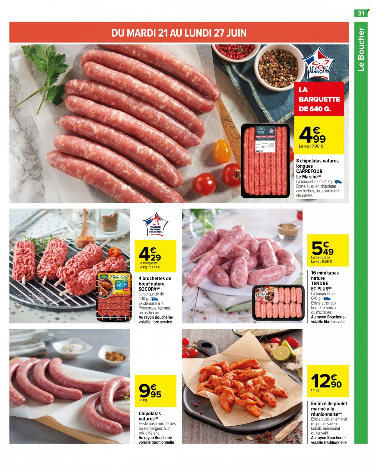thumbnail - Catalogue Carrefour Hypermarchés - 21/06/2022 - 04/07/2022 - Produits soldés - brochettes de bœuf, émincé de poulet, tapas, chorizo, merguez, chipolata, barbecue. Page 33.