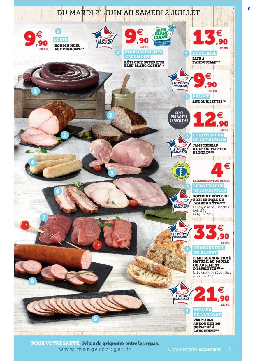 thumbnail - Catalogue Magasins U - 21/06/2022 - 02/07/2022 - Produits soldés - filet mignon, rôti de porc, viande de porc, palette de porc, jambonneau, andouille, boudin de viande, boudin noir. Page 5.