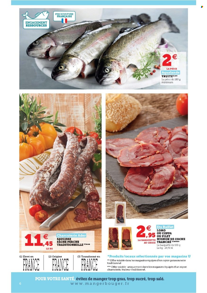 thumbnail - Catalogue Magasins U - 21/06/2022 - 03/07/2022 - Produits soldés - truite, coppa, saucisse sèche, saucisse. Page 6.