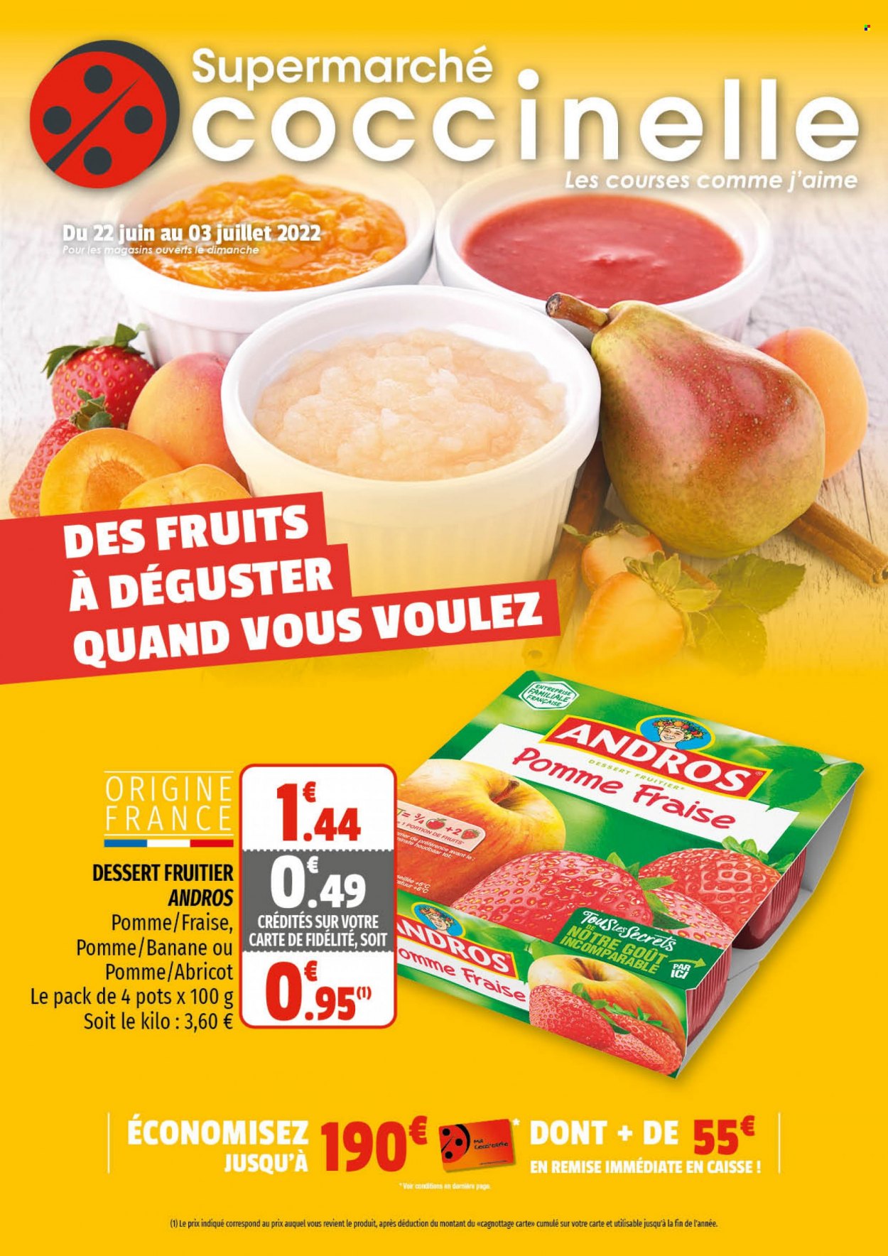 thumbnail - Catalogue Coccinelle Supermarché - 22/06/2022 - 03/07/2022 - Produits soldés - bananes, dessert, ANDROS. Page 1.