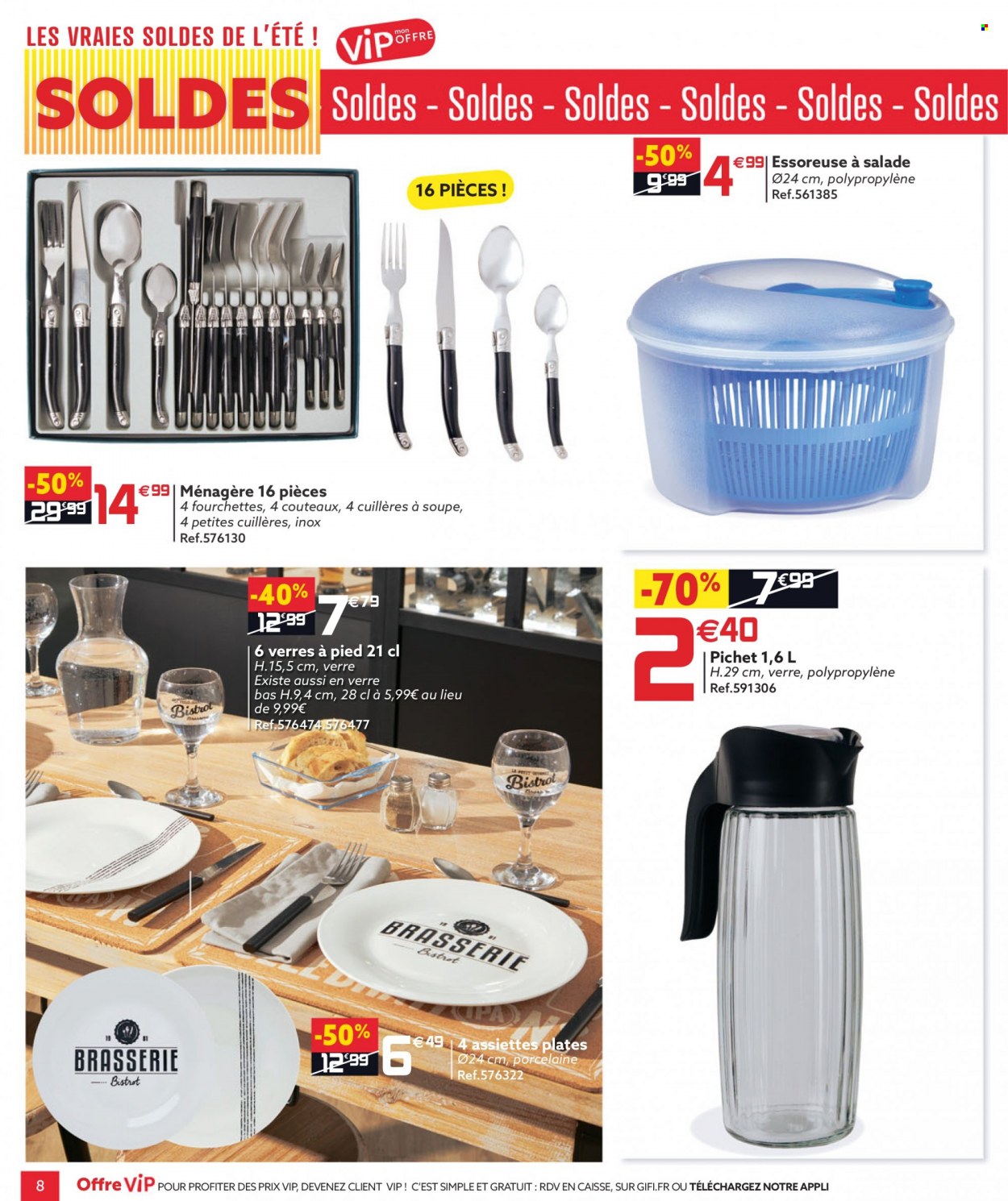 thumbnail - Catalogue GiFi - 22/06/2022 - 18/07/2022 - Produits soldés - assiette, ménagère, verre, fourchette, essoreuse à salade. Page 8.