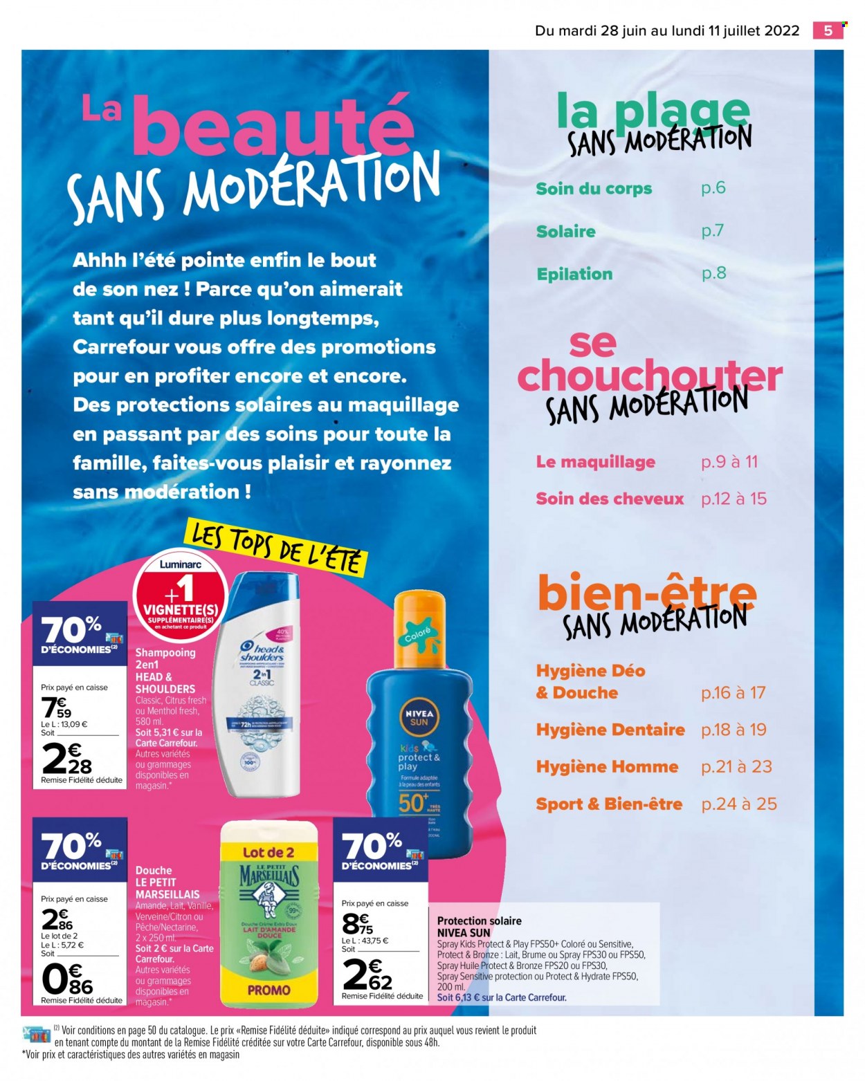 thumbnail - Catalogue Carrefour Hypermarchés - 28/06/2022 - 11/07/2022 - Produits soldés - Nivea, nectarine, lait, huile, Head & Shoulders, shampooing, Le Petit Marseillais. Page 7.