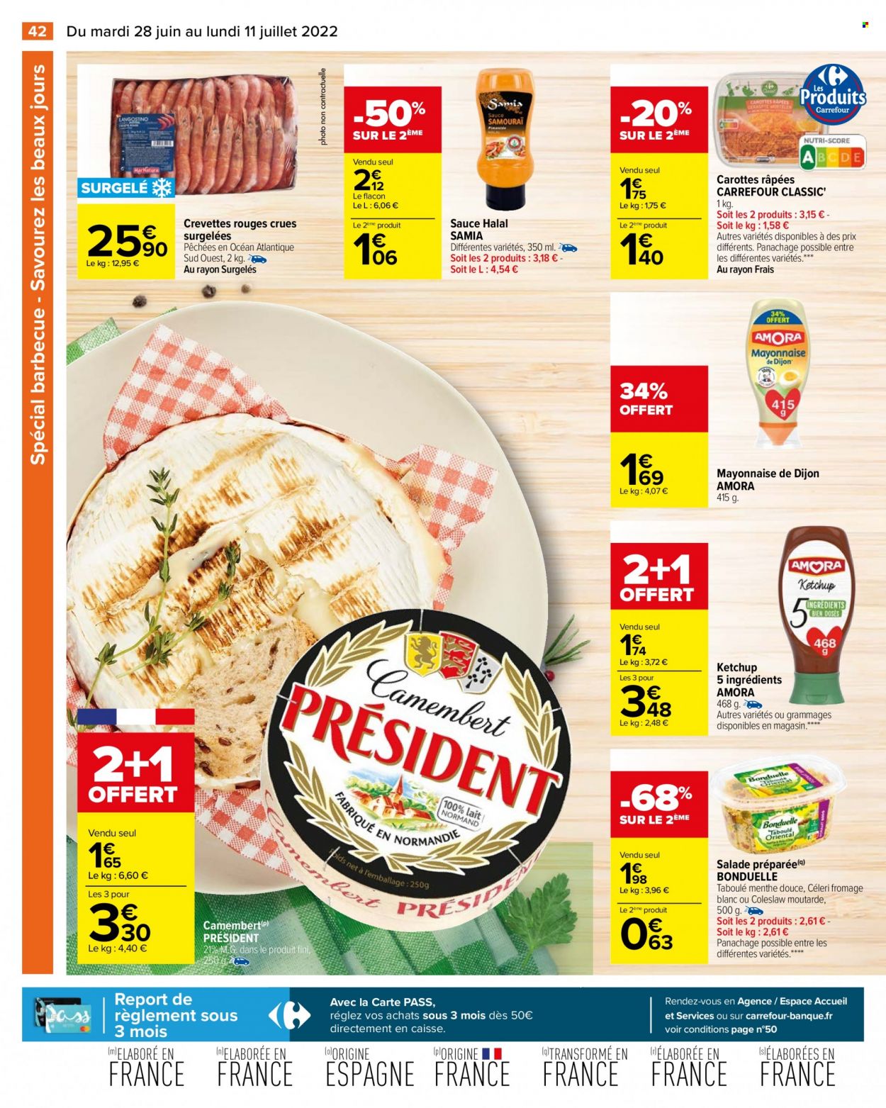thumbnail - Catalogue Carrefour Hypermarchés - 28/06/2022 - 11/07/2022 - Produits soldés - salade, céleri, crevettes, camembert, fromage, fromage blanc, Président, mayonnaise, Bonduelle, menthe, ketchup, Beaux Jours. Page 44.