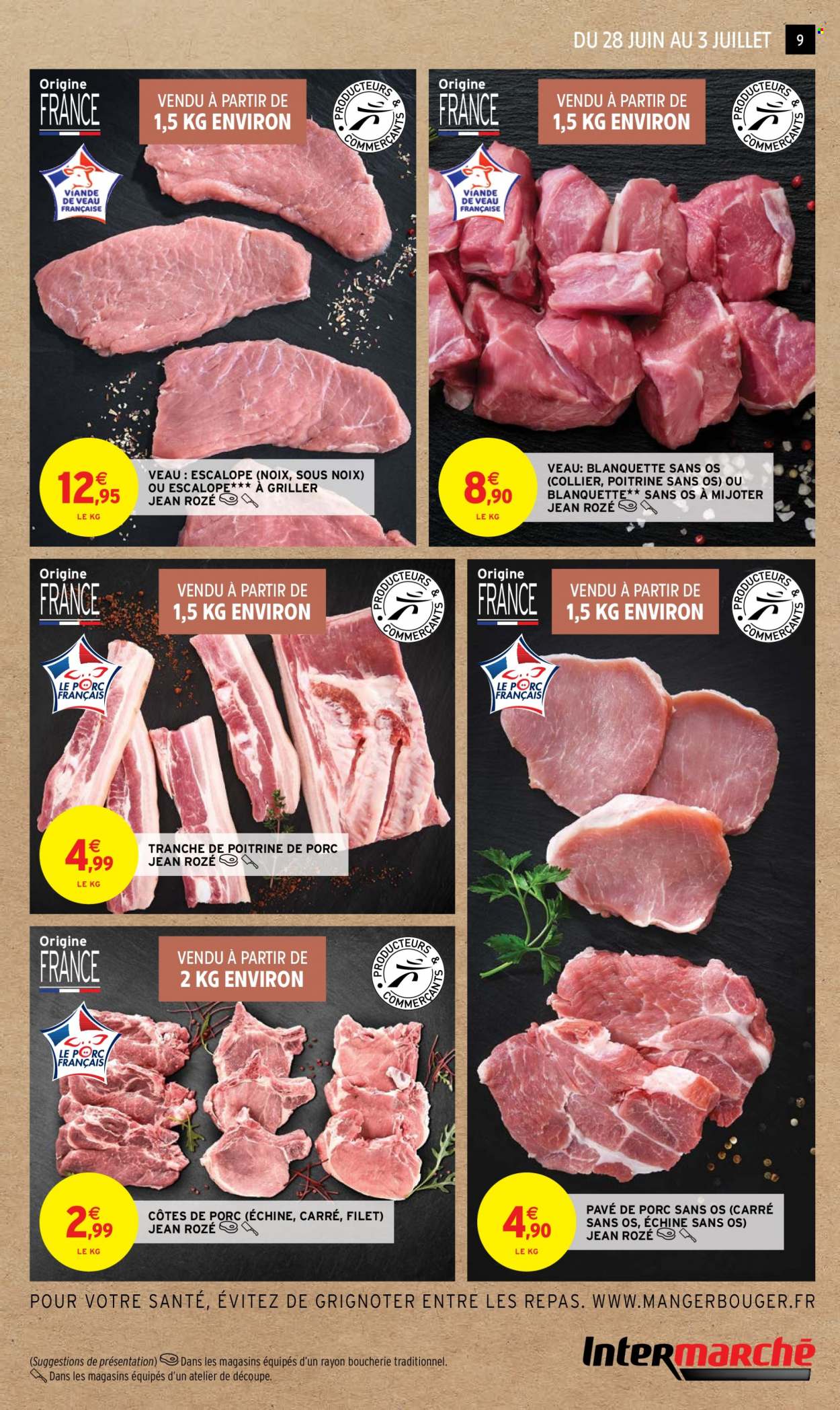 thumbnail - Catalogue Intermarché - 21/06/2022 - 03/07/2022 - Produits soldés - côtes de porc, escalope, poitrine de porc, viande de porc, viande de veau. Page 9.