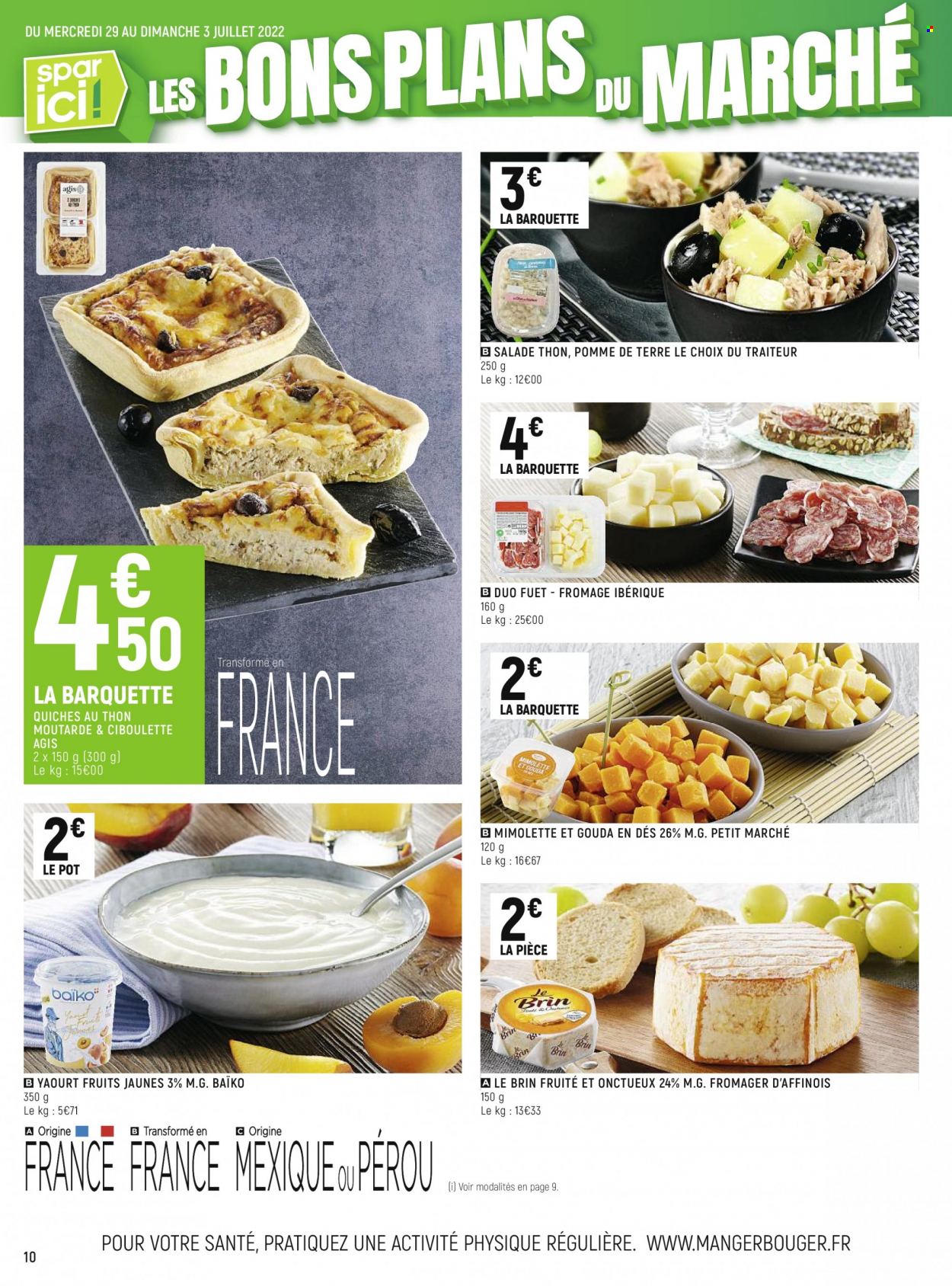 thumbnail - Catalogue SPAR - 29/06/2022 - 10/07/2022 - Produits soldés - salade, ciboulette, pommes de terre, fuet, fromage, Fromager d'Affinois, Mimolette, yaourt. Page 10.