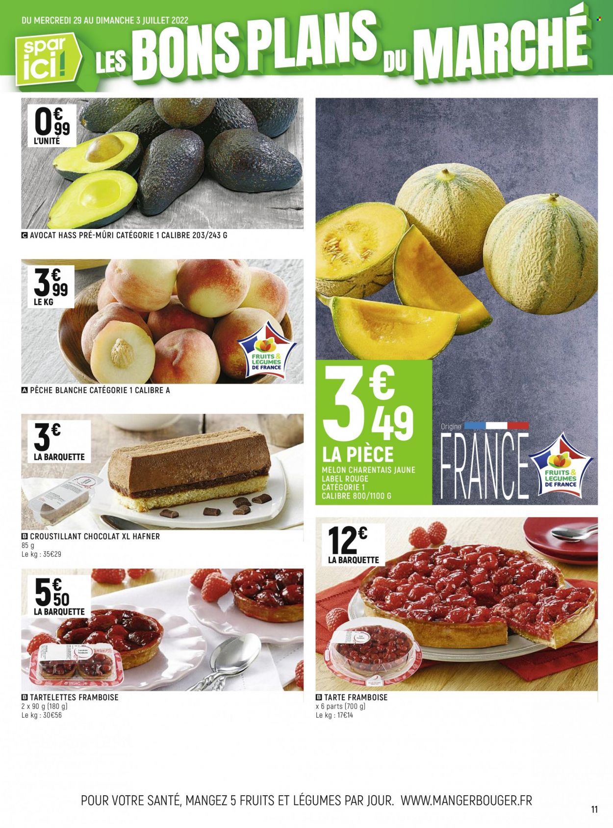 thumbnail - Catalogue SPAR - 29/06/2022 - 10/07/2022 - Produits soldés - avocat, melon, pêche, tarte, tartelettes, chocolat. Page 11.