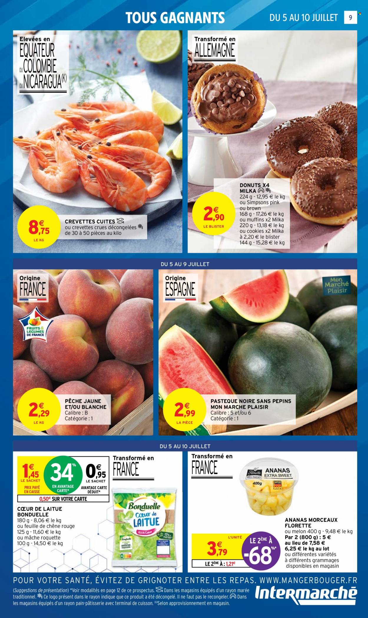 thumbnail - Catalogue Intermarché Express - 05/07/2022 - 10/07/2022 - Produits soldés - ananas, pêche, mâche, roquette, pastèque, donut, Milka, Bonduelle, cookies. Page 9.