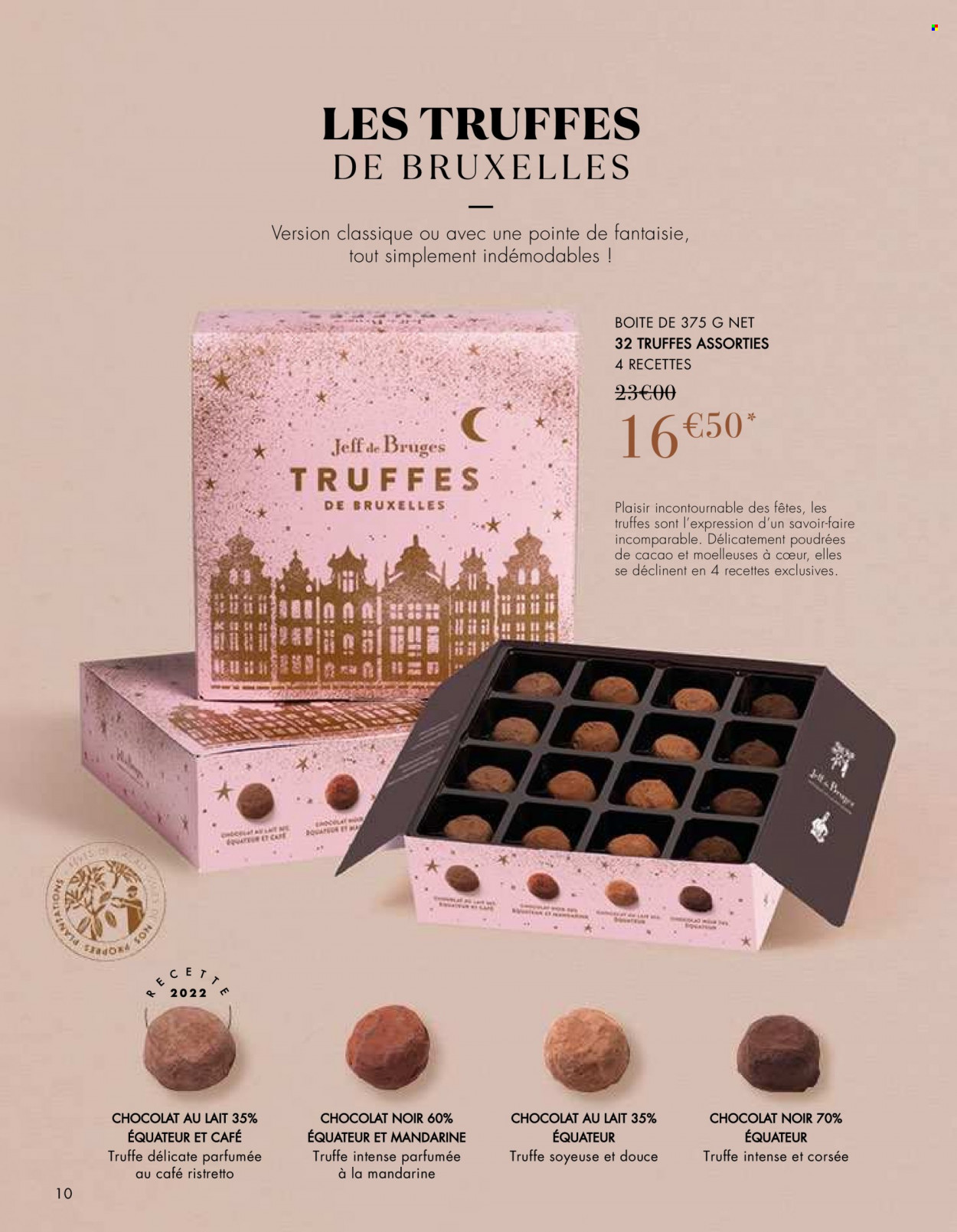 thumbnail - Catalogue Jeff de Bruges - 02/08/2022 - 25/12/2022 - Produits soldés - chocolat, chocolat noir, truffes. Page 10.