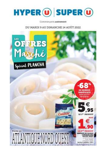 Catalogue Magasins U - 09/08/2022 - 14/08/2022.
