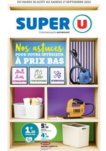 Catalogue SUPER U - 30/08/2022 - 17/09/2022.