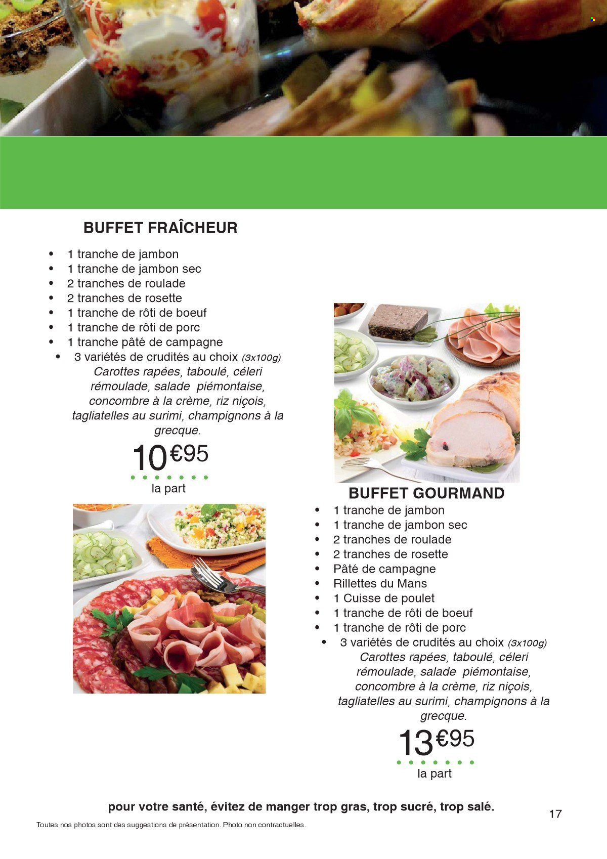 thumbnail - Catalogue Cora - 17/02/2021 - 31/12/2022 - Produits soldés - rôti de porc, viande de porc, salade, carotte, concombre, champignon, viande de poulet, cuisse de poulet, rôti de bœuf, surimi, rillettes, jambon sec, rosette, riz, pâtes, tagliatelles, buffet. Page 17.