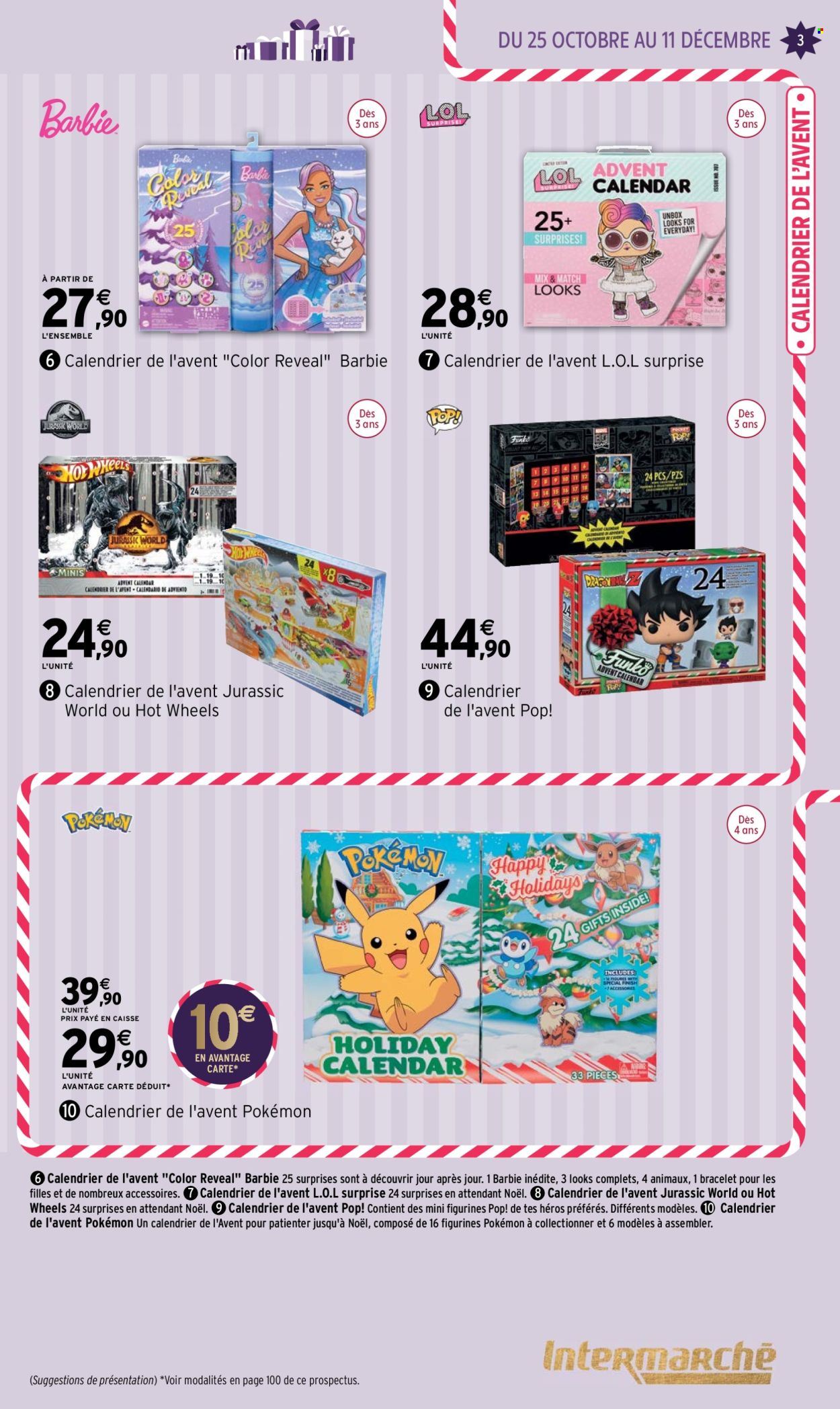 thumbnail - Catalogue Intermarché - 25/10/2022 - 11/12/2022 - Produits soldés - calendrier de l'avent, Pokémon, Barbie, figurine, Hot Wheels, bracelet. Page 3.