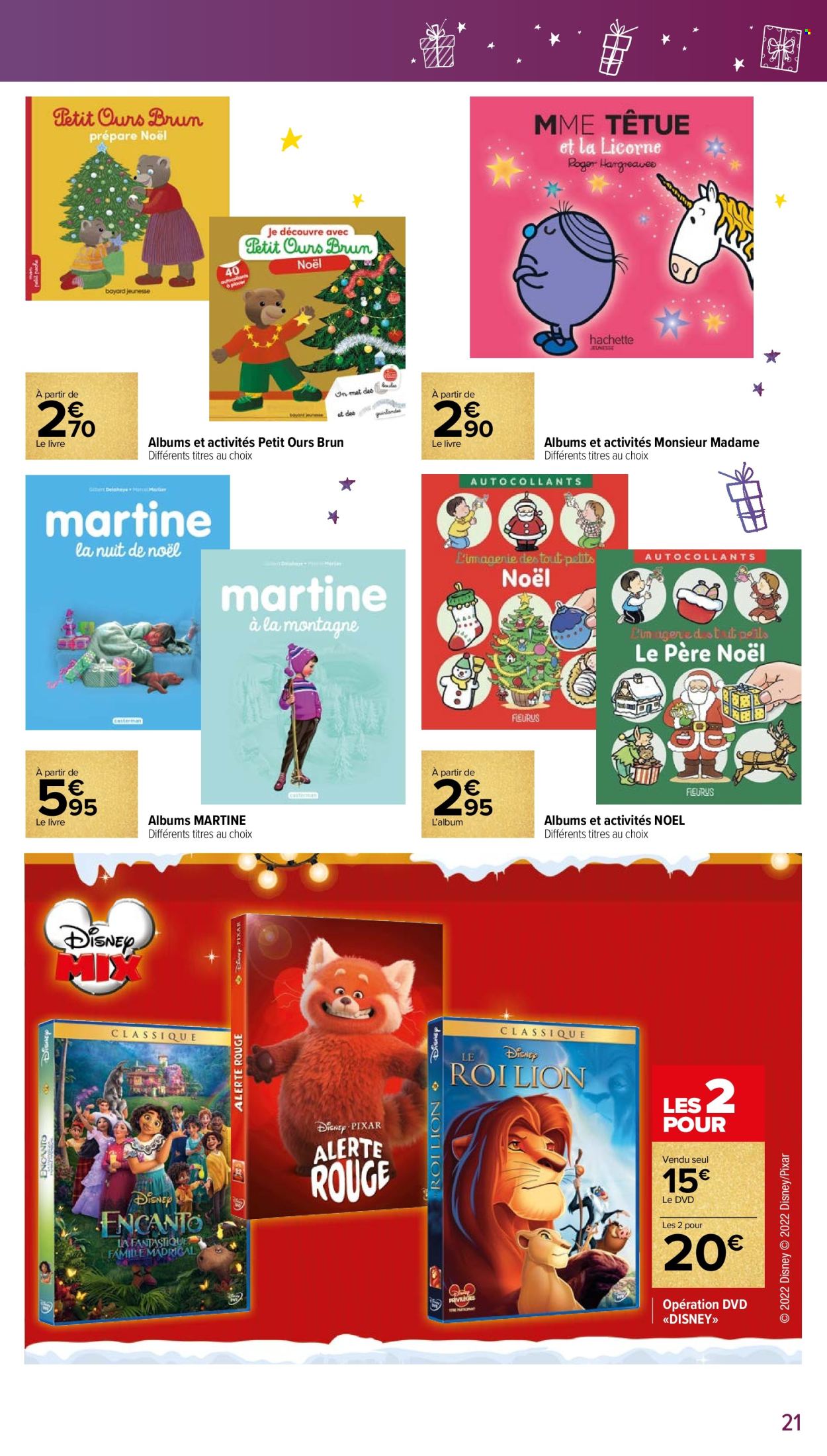 thumbnail - Catalogue Carrefour Market - 25/10/2022 - 24/12/2022 - Produits soldés - père noël, Disney, livre, DVD, ours, licorne. Page 21.
