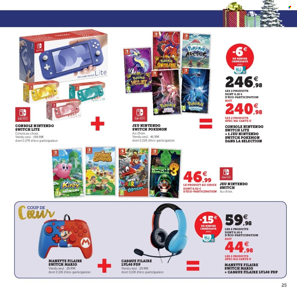 thumbnail - Catalogue SUPER U - 15/11/2022 - 24/12/2022 - Produits soldés - casque, jeu, Pokémon, console, Nintendo Switch. Page 25.