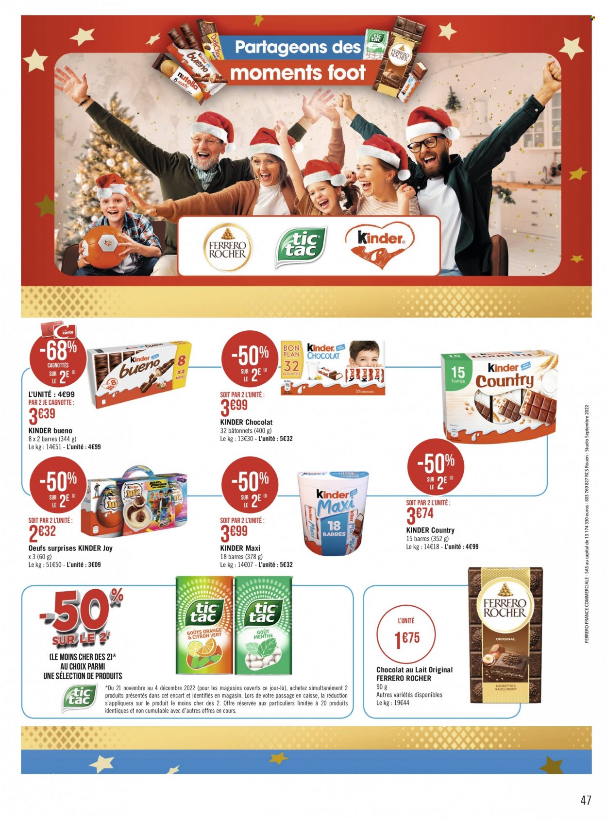 thumbnail - Catalogue Géant Casino - 21/11/2022 - 04/12/2022 - Produits soldés - œufs, Ferrero Rocher, chocolat, Kinder, Kinder Bueno, chocolat au lait, Kinder Maxi. Page 47.