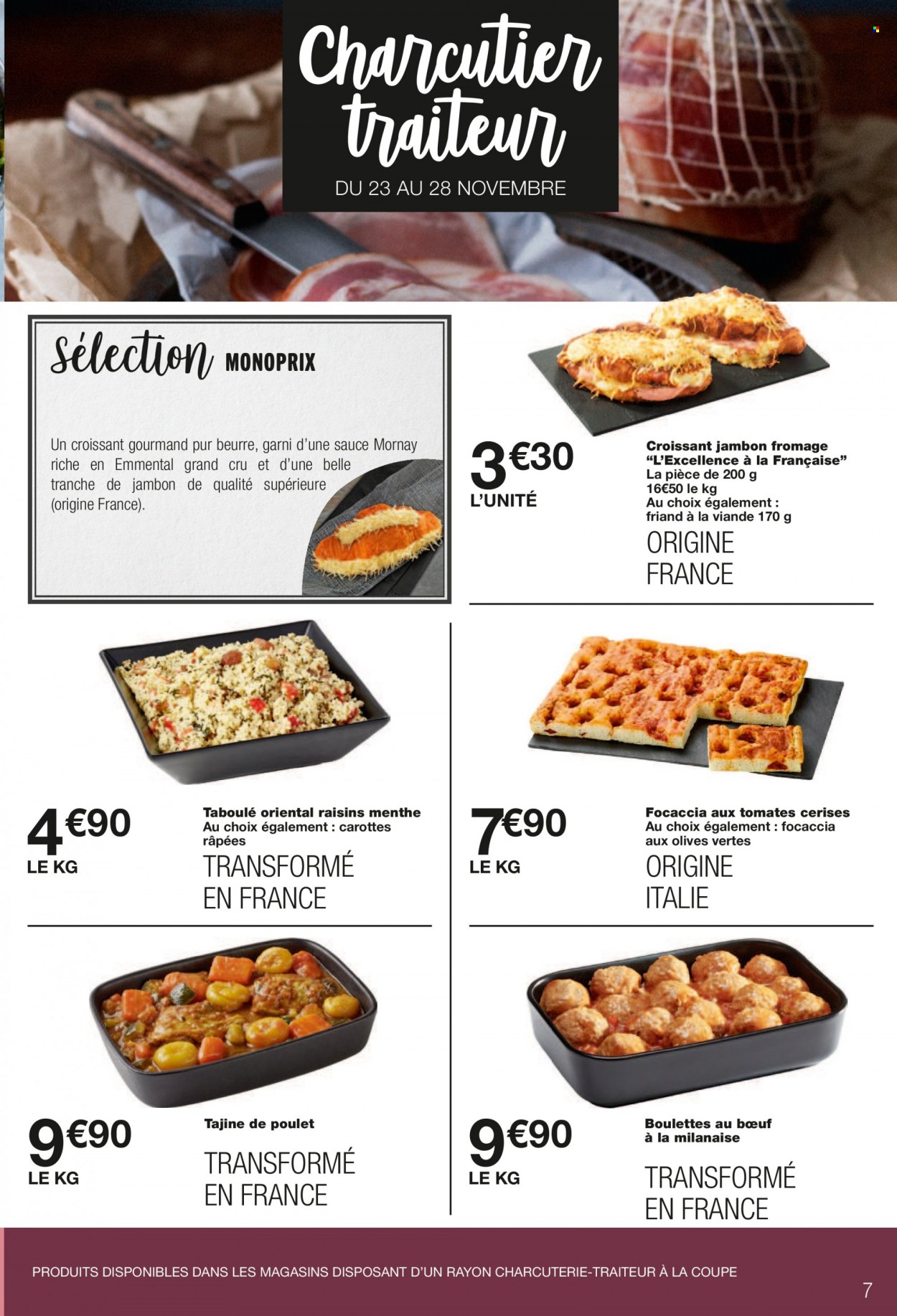 thumbnail - Catalogue Monoprix - 27/11/2022 - 04/12/2022 - Produits soldés - carotte, croissant, boulettes de bœuf, emmental, fromage, menthe, raisins. Page 7.