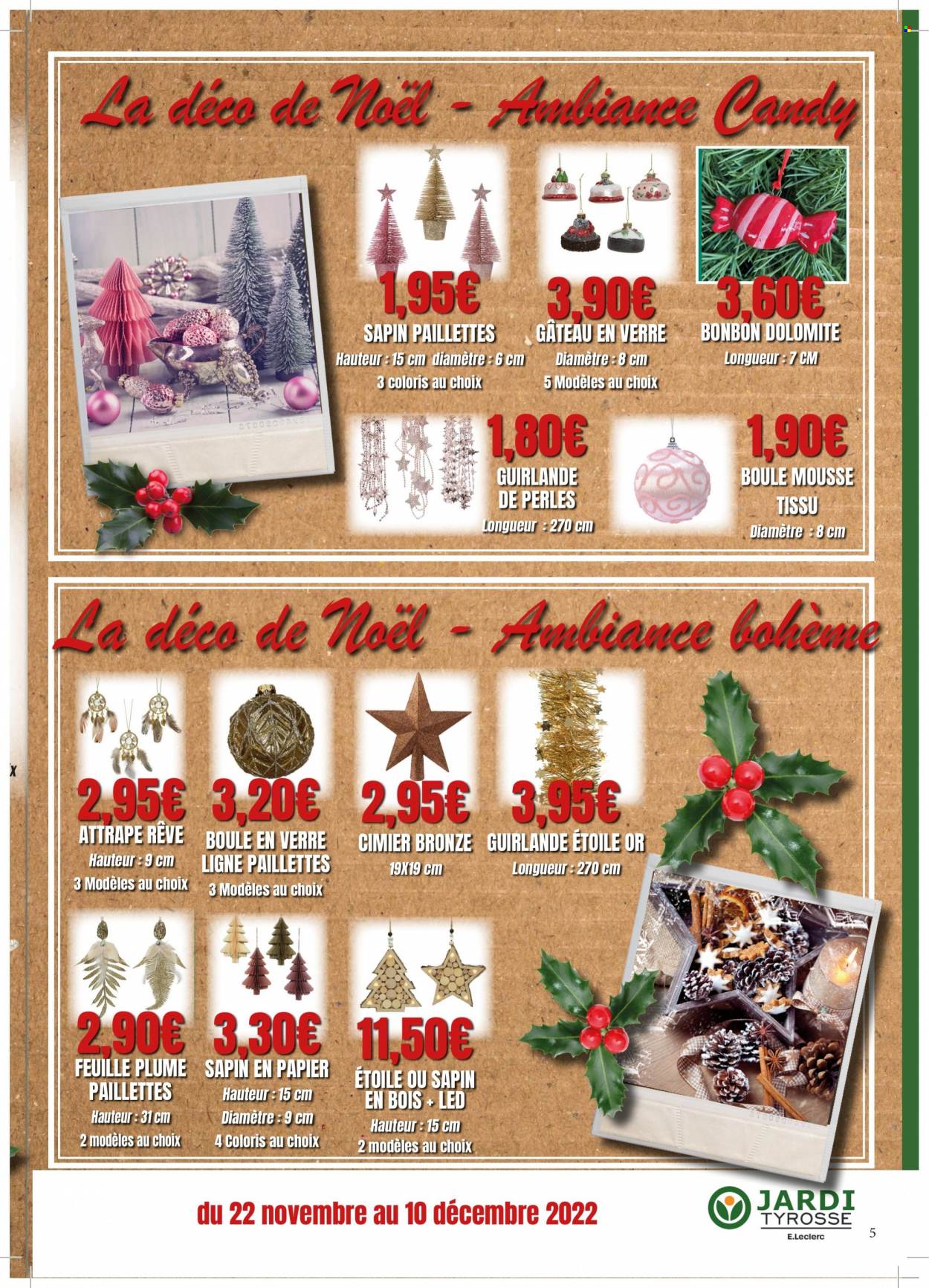 thumbnail - Catalogue E.Leclerc - 22/11/2022 - 10/12/2022 - Produits soldés - Candy, gâteau, bonbons, verre, guirlande, Cimier. Page 5.