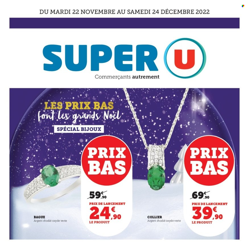 Catalogue SUPER U - 22/11/2022 - 24/12/2022. Page 1