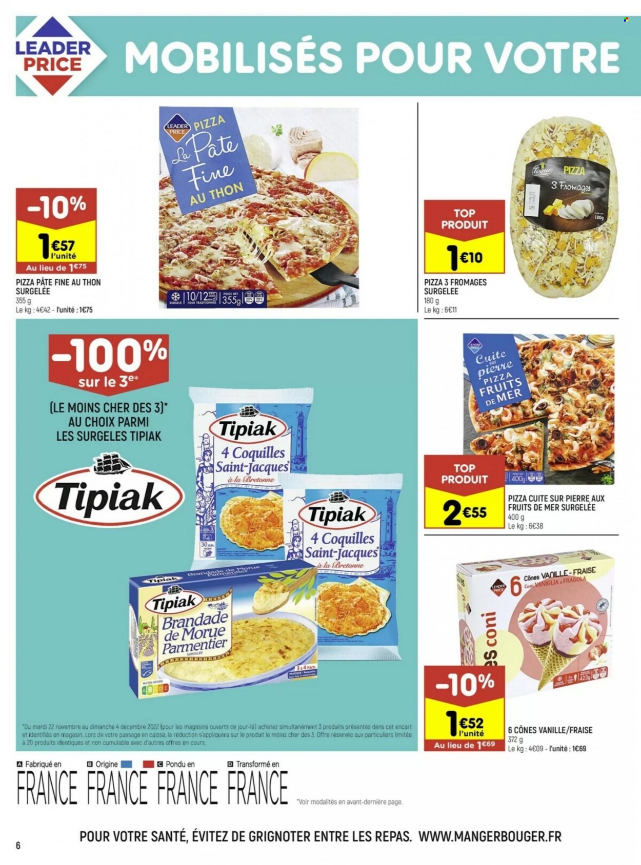 thumbnail - Catalogue Leader Price - 22/11/2022 - 04/12/2022 - Produits soldés - Tipiak, coquilles Saint-Jacques, pizza, brandade. Page 6.