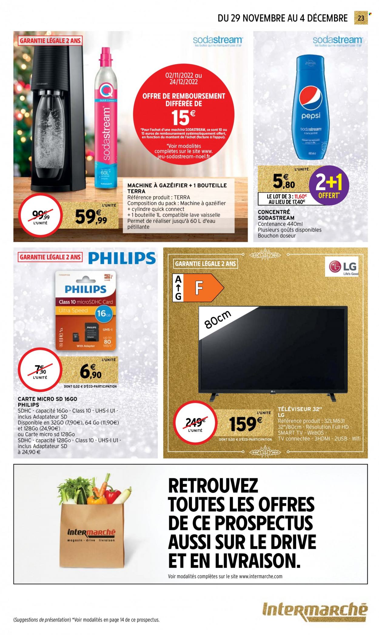 thumbnail - Catalogue Intermarché Super - 29/11/2022 - 04/12/2022 - Produits soldés - Philips, LG, jeu, SodaStream, bouchon doseur, carte micro sd, téléviseur, smart tv, machine à gazéifier. Page 23.
