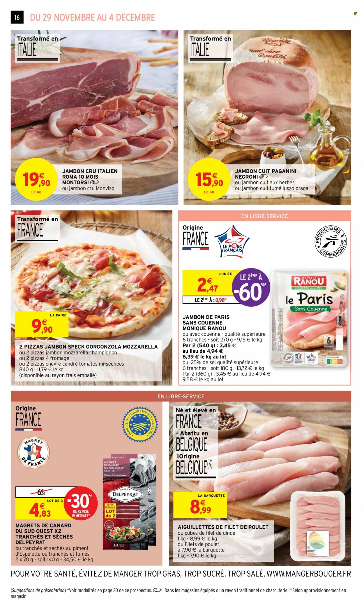 thumbnail - Catalogue Intermarché Contact - 29/11/2022 - 04/12/2022 - Produits soldés - tomates, champignon, filet de poulet, viande de poulet, viande de dinde, pizza, jambon sec, gorgonzola. Page 16.