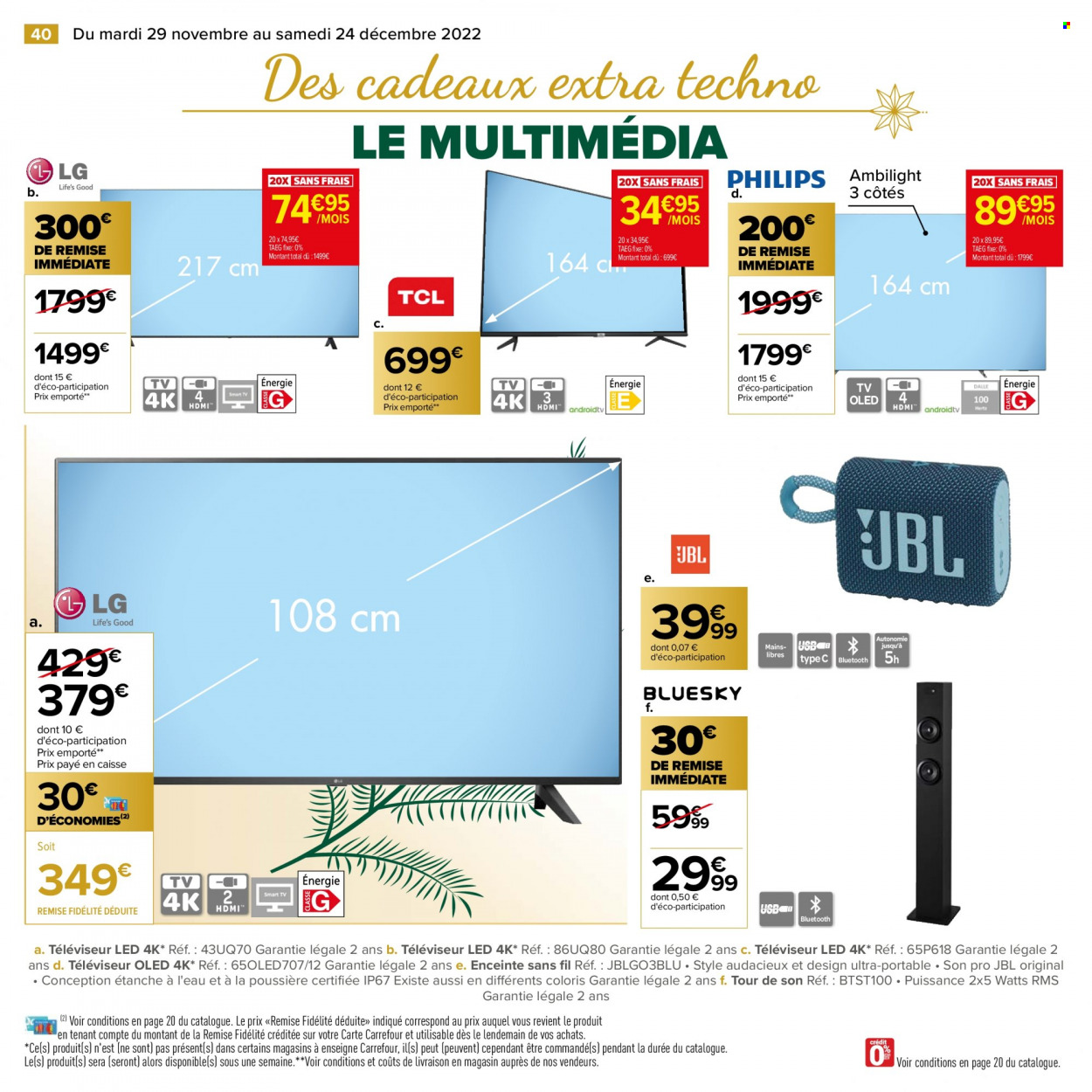 thumbnail - Catalogue Carrefour Hypermarchés - 29/11/2022 - 24/12/2022 - Produits soldés - JBL, téléviseur, téléviseur LED, enceinte, enceinte bluetooth. Page 40.