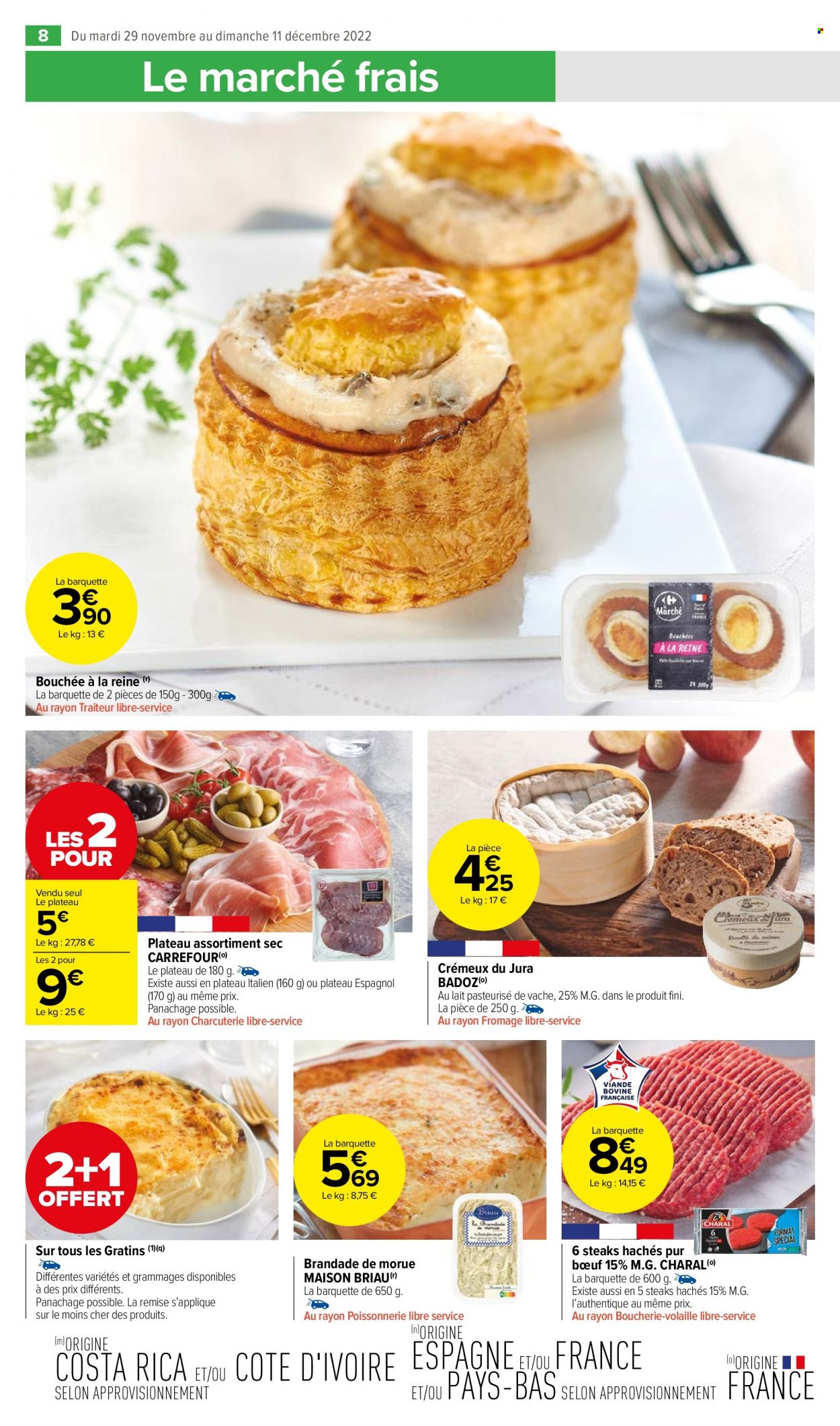 thumbnail - Catalogue Carrefour Market - 29/11/2022 - 11/12/2022 - Produits soldés - steak haché, viande hachée, bouchée, brandade, fromage, maison. Page 10.