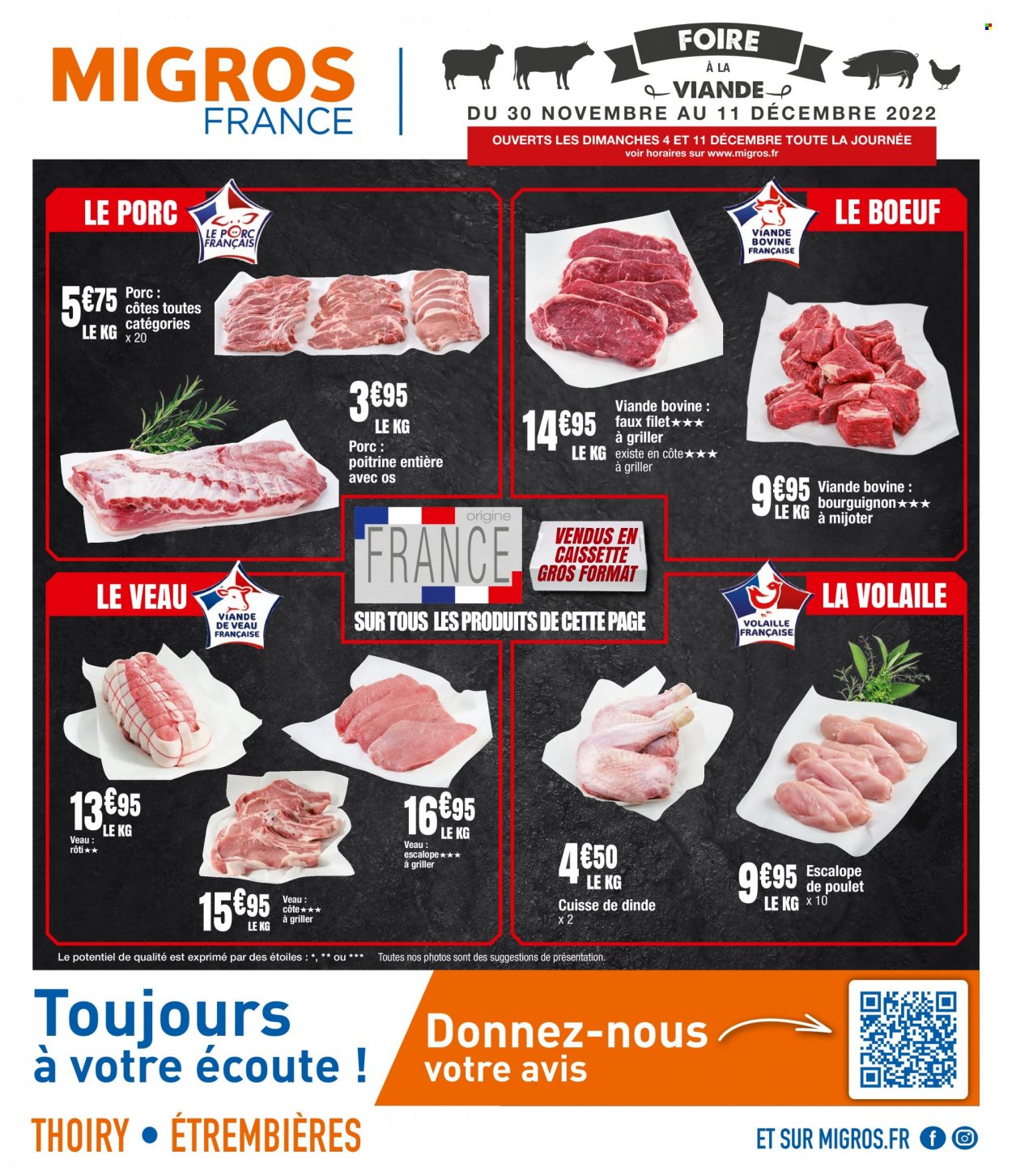 thumbnail - Catalogue Migros France - 30/11/2022 - 11/12/2022 - Produits soldés - escalope, viande de poulet, viande de dinde, cuisse de dinde, escalope de poulet, viande de veau. Page 1.