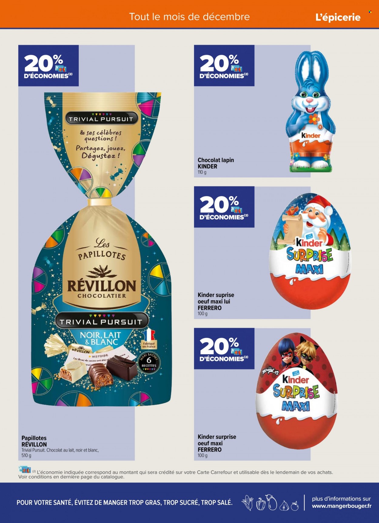 thumbnail - Catalogue Carrefour - 01/12/2022 - 31/12/2022 - Produits soldés - jeu, chocolat, Kinder, chocolat au lait, papillotes, Trivial Pursuit. Page 9.
