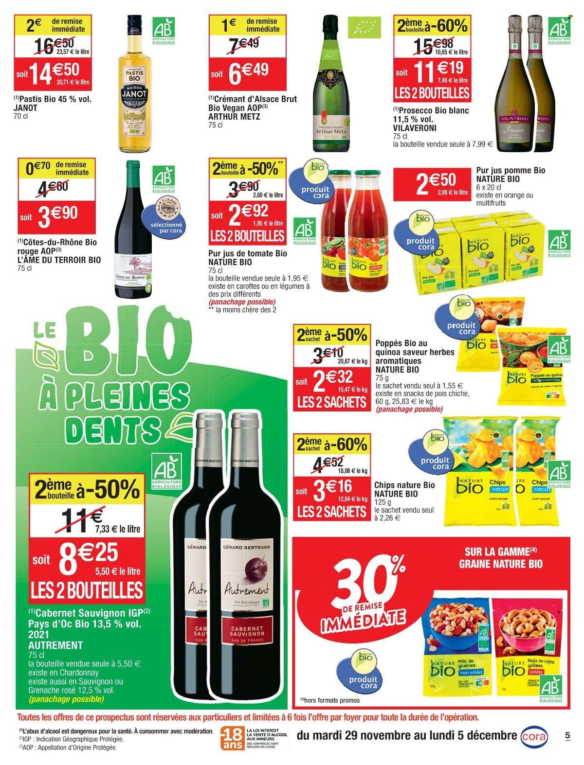 thumbnail - Catalogue Cora - 29/11/2022 - 05/12/2022 - Produits soldés - chips, quinoa, noix de cajou, pur jus, jus de pomme, Côtes du Rhône, Crémant d’Alsace, champagne, vin blanc, vin rouge, Prosecco, vin, Cabernet Sauvignon, pastis, maison. Page 5.
