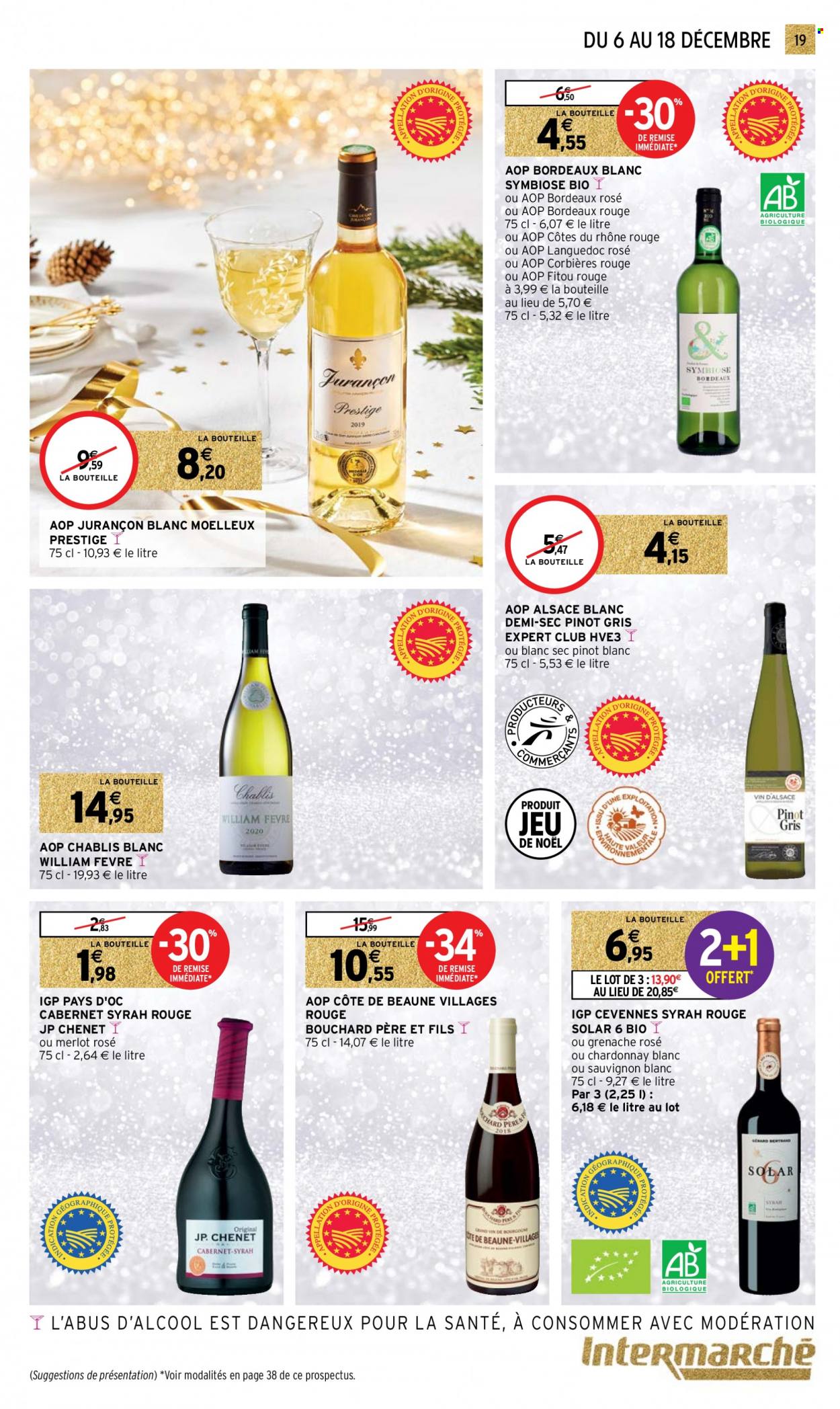 thumbnail - Catalogue Intermarché Super - 06/12/2022 - 18/12/2022 - Produits soldés - Bordeaux, Corbières, Côtes du Rhône, vin blanc, vin rouge, Sauvignon Blanc, Pinot Gris, vin, Cabernet Sauvignon, Pinot Blanc. Page 19.