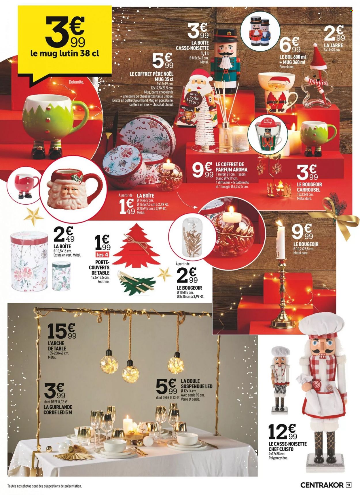 thumbnail - Catalogue Centrakor - 28/11/2022 - 11/12/2022 - Produits soldés - mug, verre, couverts, bougie, diffuseur, cuillère, guirlande, miroir, carrousel, père noël. Page 11.