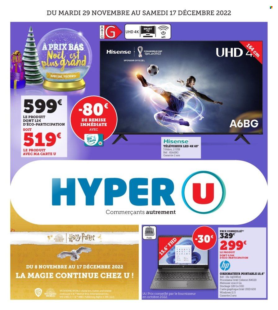 thumbnail - Catalogue HYPER U - 29/11/2022 - 17/12/2022 - Produits soldés - Harry Potter, Hisense, ordinateur, ordinateur portable, téléviseur, téléviseur LED, smart tv. Page 1.