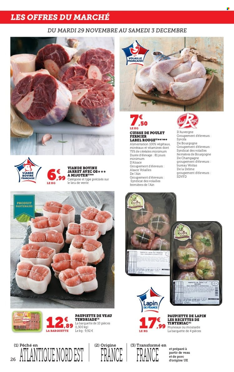 thumbnail - Catalogue SUPER U - 29/11/2022 - 10/12/2022 - Produits soldés - paupiette, viande de poulet, cuisse de poulet, viande de veau. Page 26.