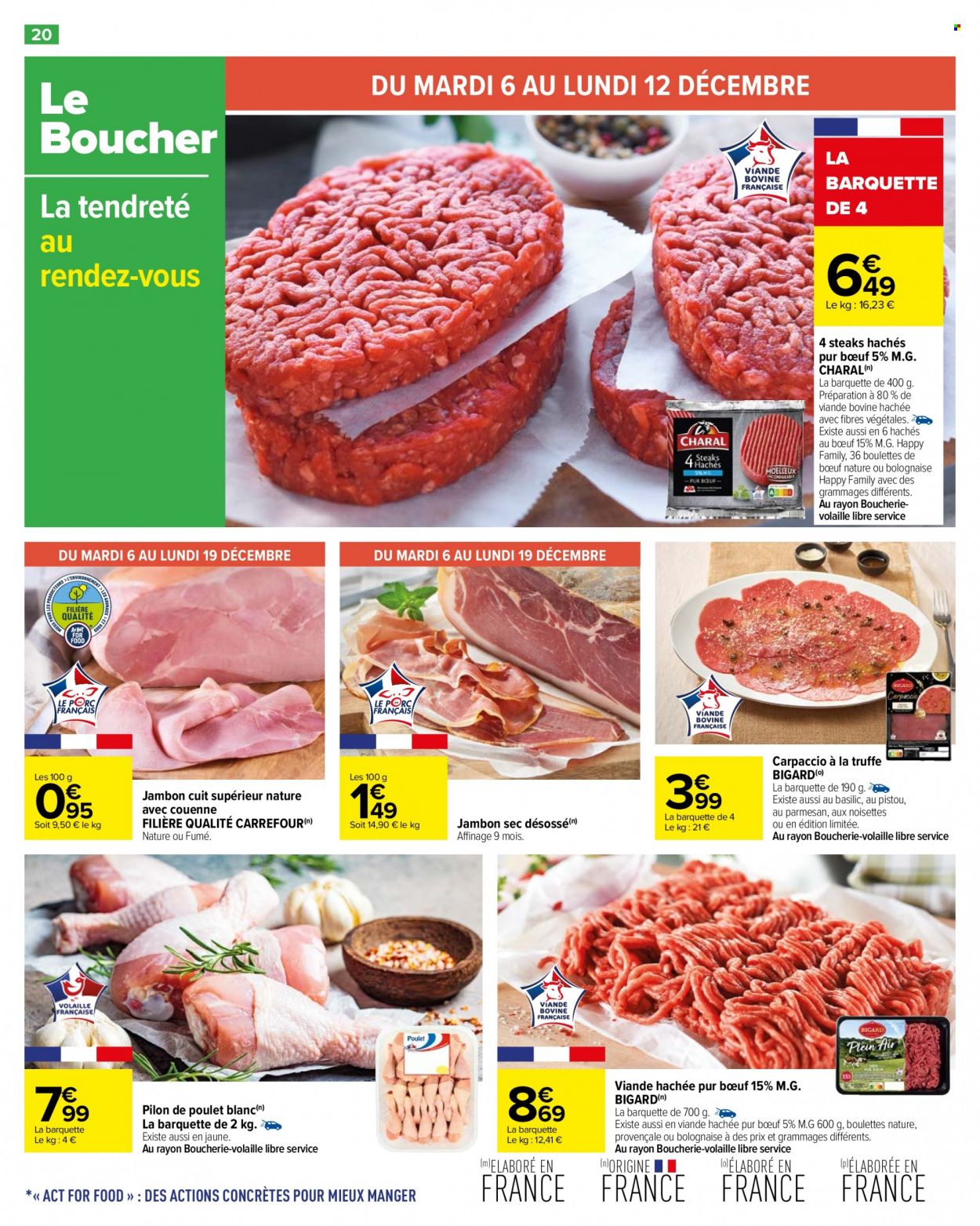 thumbnail - Catalogue Carrefour Hypermarchés - 06/12/2022 - 19/12/2022 - Produits soldés - carpaccio, steak haché, boulettes de bœuf, viande hachée, jambon, jambon sec. Page 22.