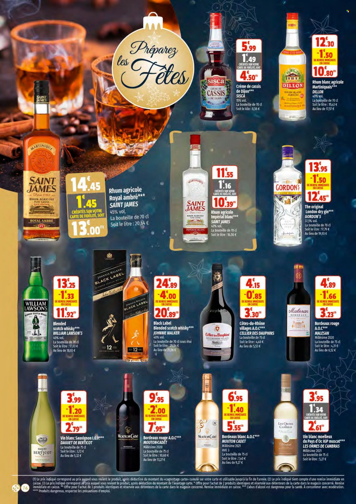 thumbnail - Catalogue Coccinelle Supermarché - 30/11/2022 - 11/12/2022 - Produits soldés - Bordeaux, Côtes du Rhône, vin blanc, vin rouge, vin, Cabernet Sauvignon, gin, whisky, rhum, rhum blanc, William Lawson's. Page 16.