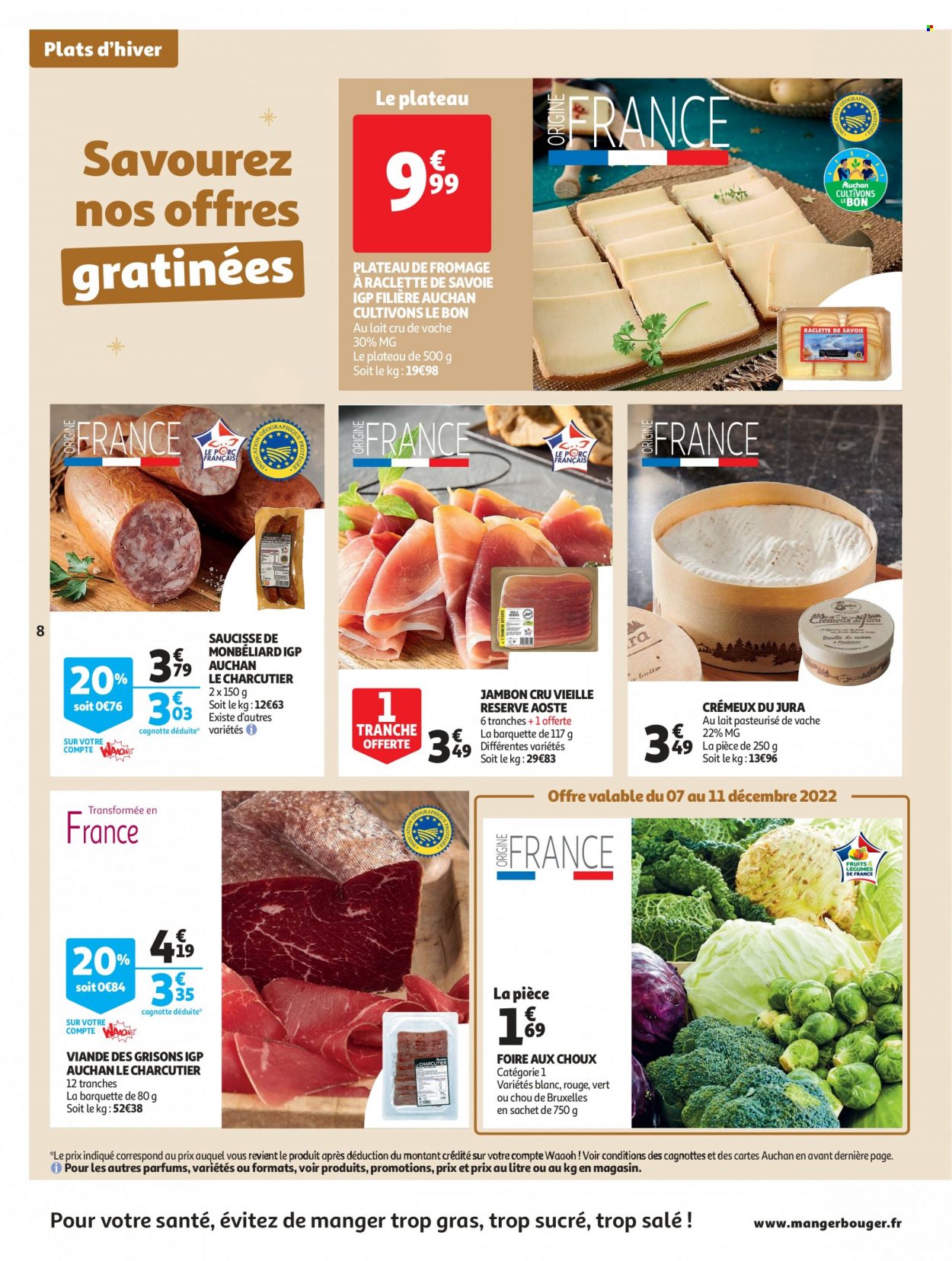 thumbnail - Catalogue Auchan - 07/12/2022 - 13/12/2022 - Produits soldés - jambon, jambon sec, Aoste, saucisse, fromage à raclette, La Raclette. Page 8.
