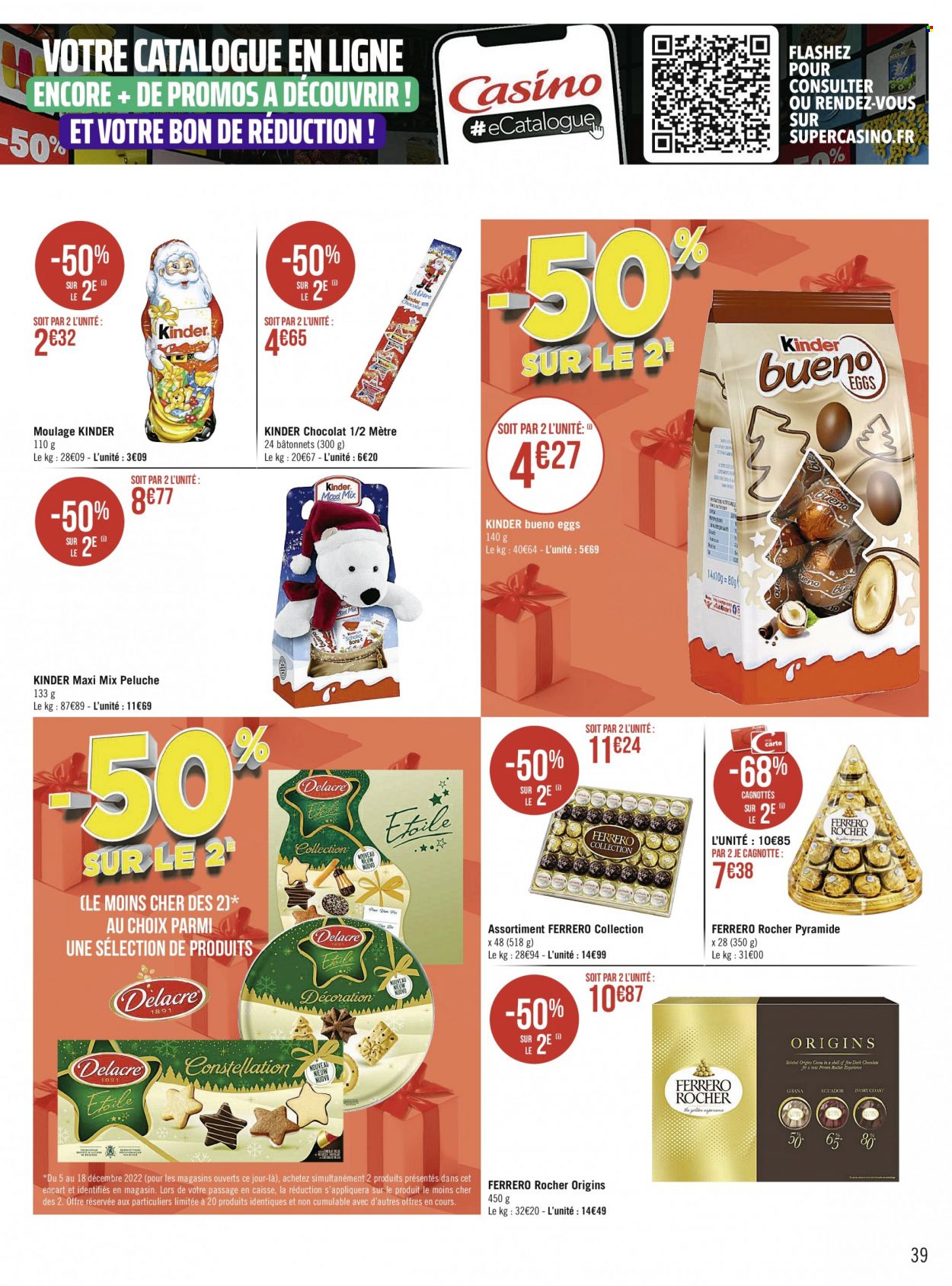 thumbnail - Catalogue Géant Casino - Produits soldés - Ferrero Rocher, chocolat, Kinder, Kinder Bueno, Kinder Maxi. Page 39.