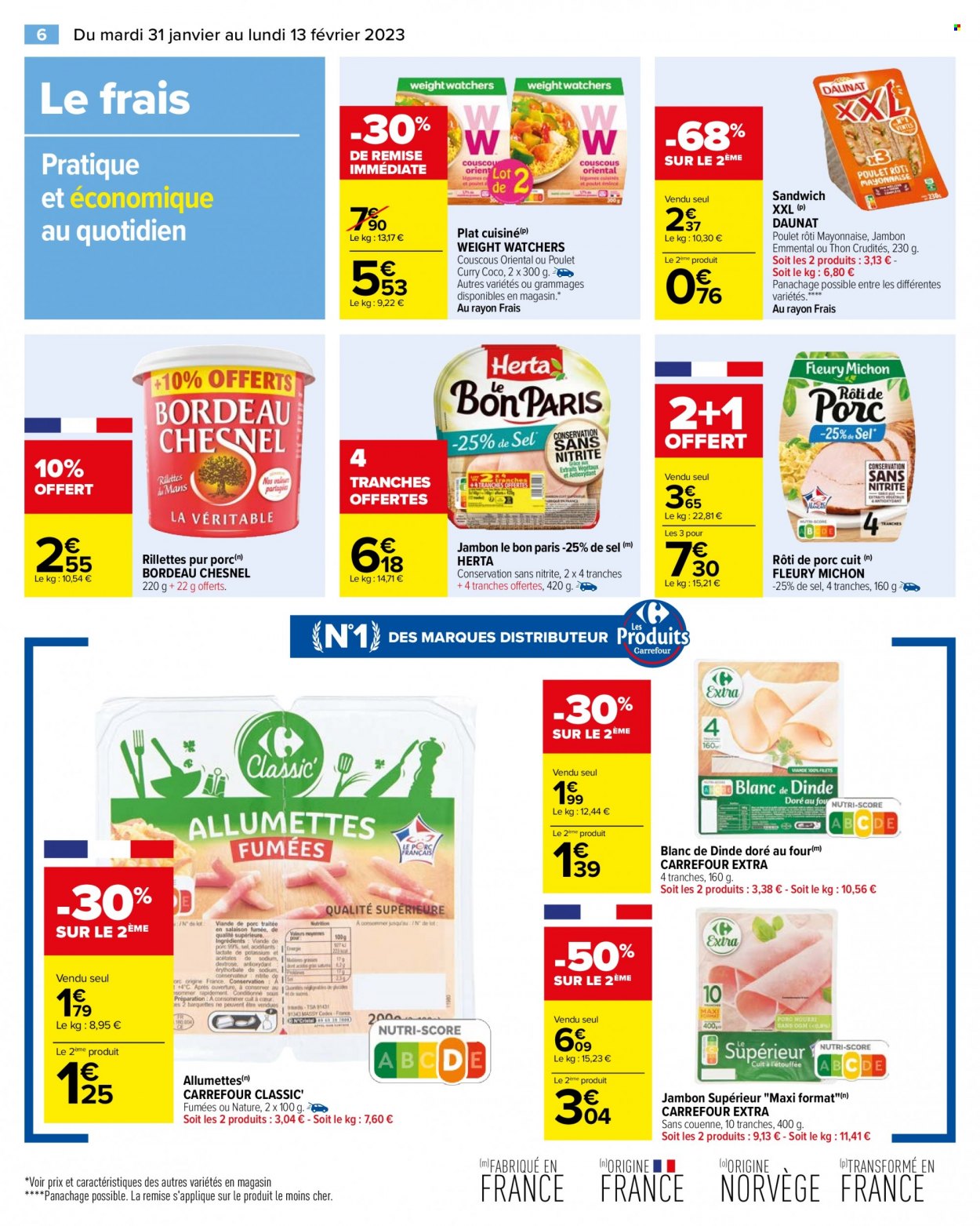 thumbnail - Catalogue Carrefour Hypermarchés - 31/01/2023 - 13/02/2023 - Produits soldés - rôti de porc, thon, rillettes, sandwich, Fleury Michon, plat cuisiné, allumettes, Herta, jambon, fromage. Page 8.