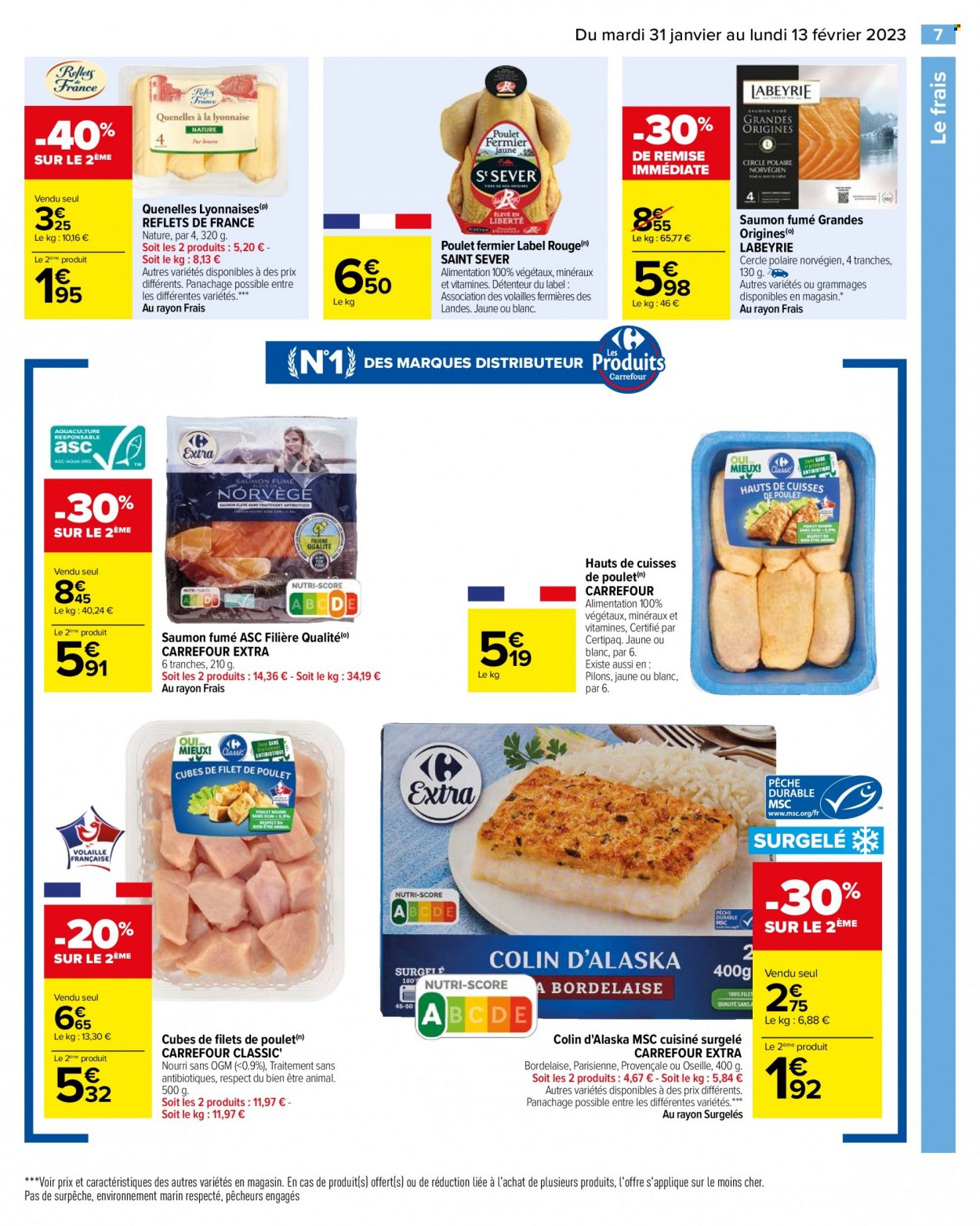 thumbnail - Catalogue Carrefour Hypermarchés - 31/01/2023 - 13/02/2023 - Produits soldés - filet de poulet, cuisses de poulet, viande de poulet, saumon, colin, Labeyrie, saumon fumé, oseille. Page 9.