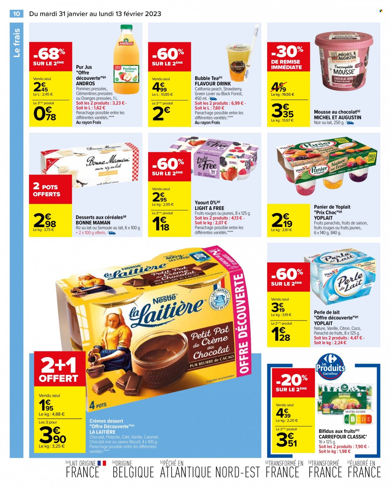 thumbnail - Catalogue Carrefour Hypermarchés - 31/01/2023 - 13/02/2023 - Produits soldés - dessert, yaourt, mousse au chocolat, Nestlé, riz au lait, Yoplait, dessert au lait, ANDROS, biscuits, jus, pur jus. Page 12.