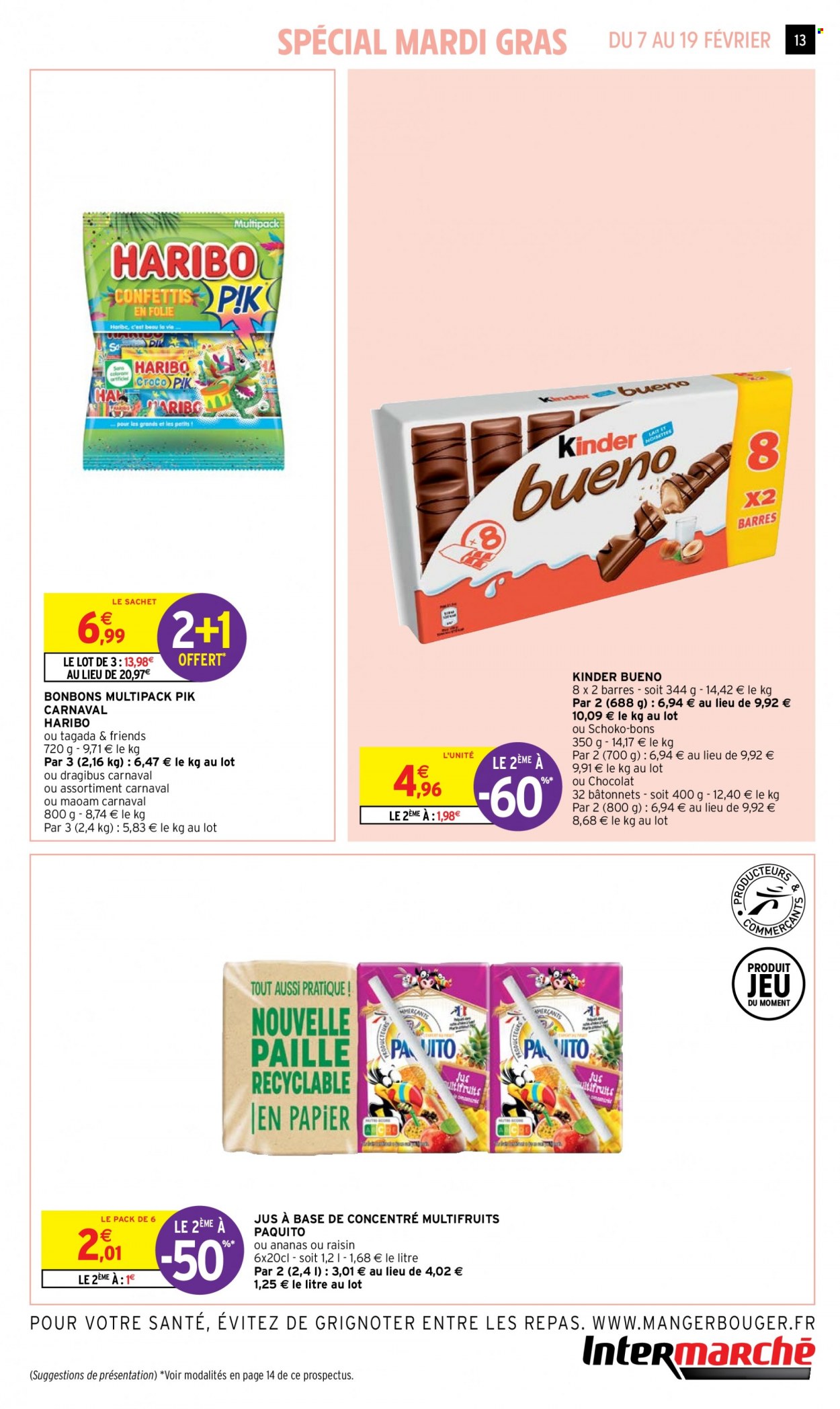 thumbnail - Catalogue Intermarché Express - 07/02/2023 - 19/02/2023 - Produits soldés - bonbons, Kinder, Kinder Bueno, jus. Page 13.
