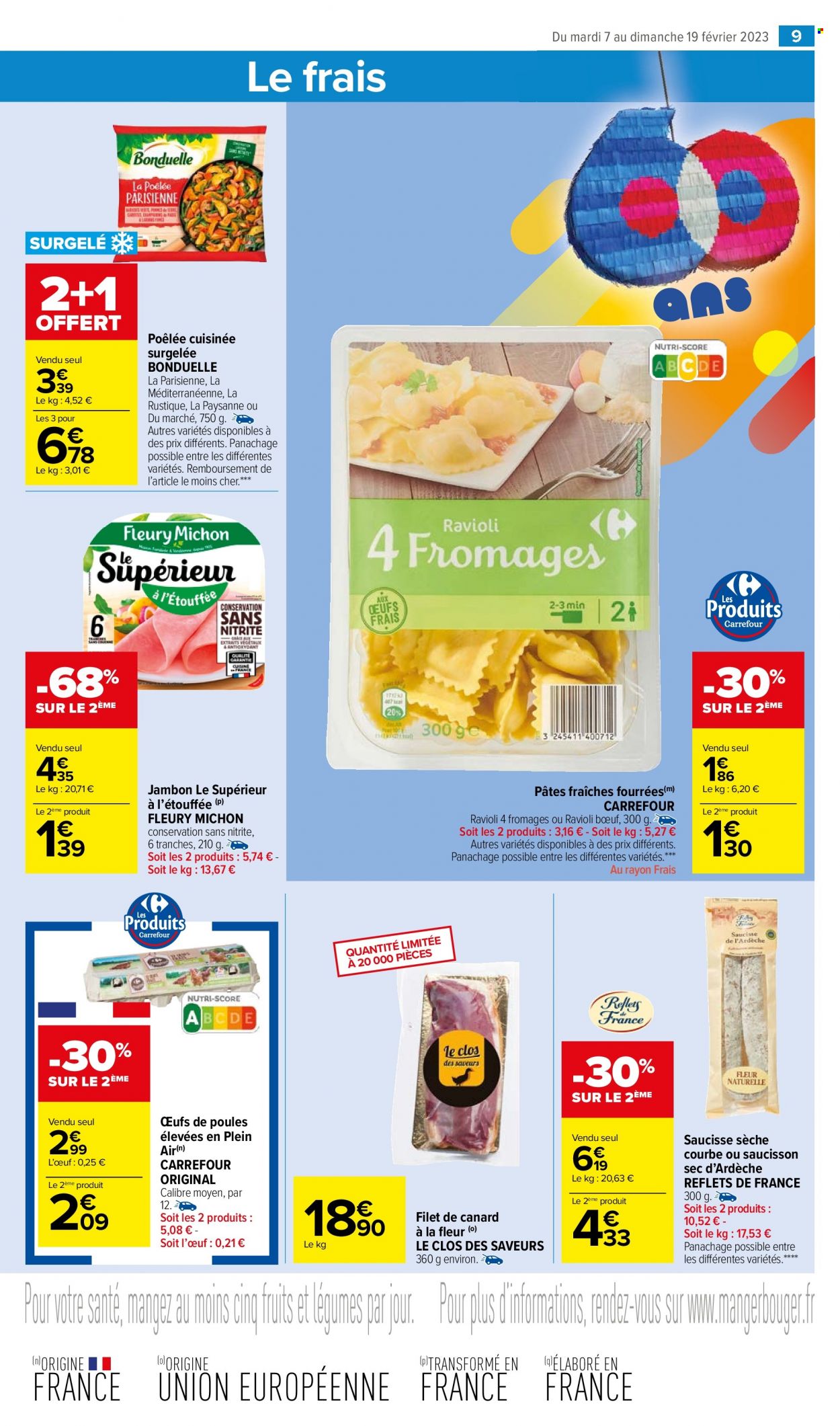 thumbnail - Catalogue Carrefour Market - 07/02/2023 - 19/02/2023 - Produits soldés - filet de canard, ravioli, Fleury Michon, jambon, saucisse sèche, saucisse, saucisson, œufs, Bonduelle, pâtes. Page 11.