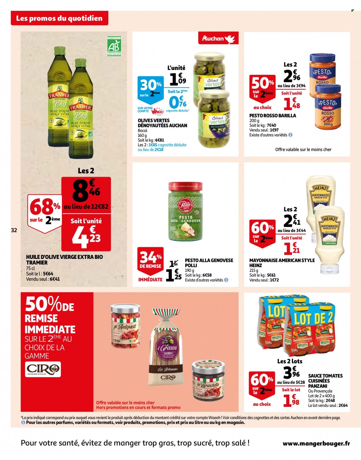 thumbnail - Catalogue Auchan - 07/02/2023 - 13/02/2023 - Produits soldés - antipasti, mayonnaise, gressins, Panzani, sauce tomate, olives vertes, Barilla, Heinz, pesto, huile, huile d'olive vierge extra, huile d'olive, bocal. Page 32.