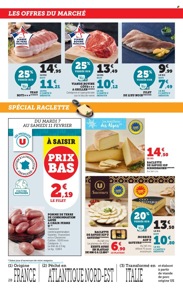 thumbnail - Catalogue SUPER U - 07/02/2023 - 19/02/2023 - Produits soldés - pommes de terre, filet de lieu, fromage, La Raclette, Morbier. Page 28.