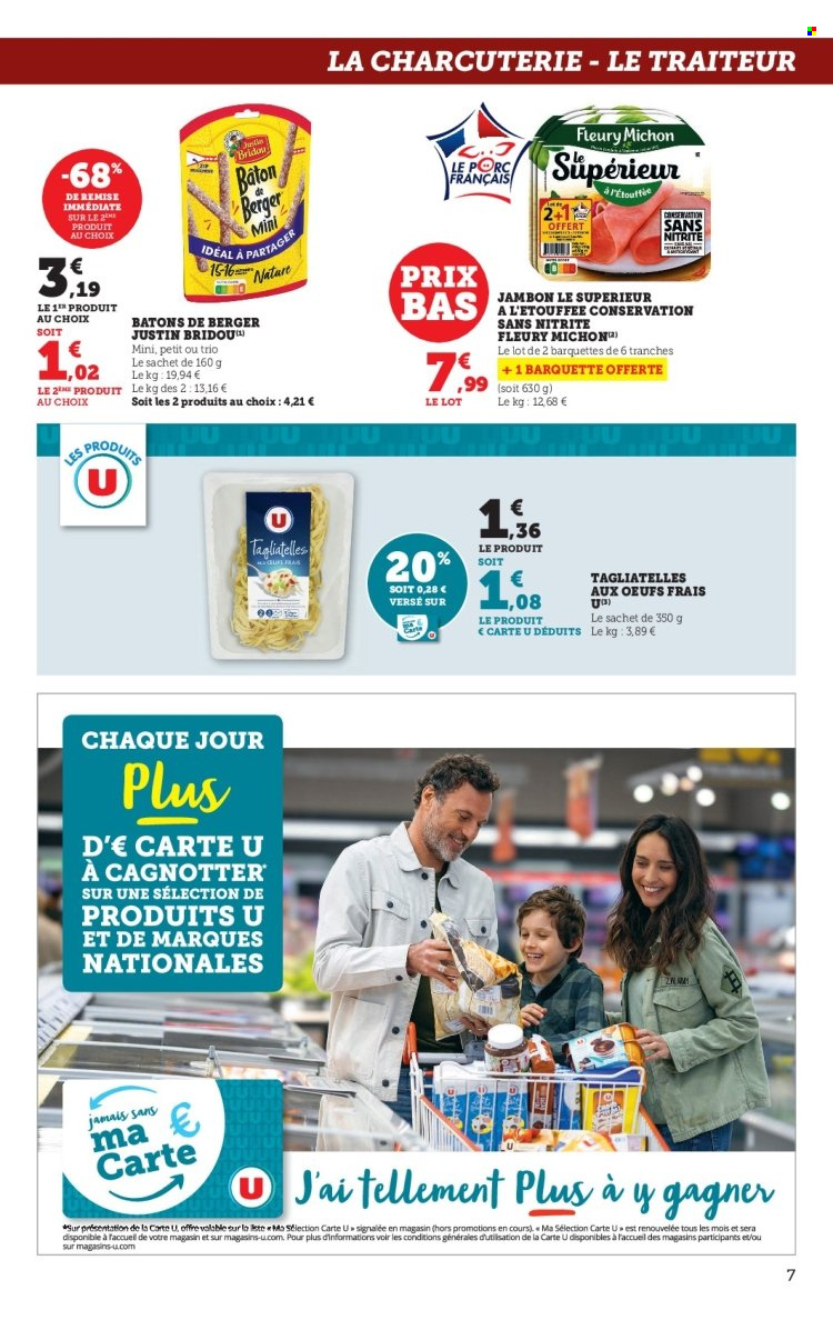 thumbnail - Catalogue U express - 07/02/2023 - 19/02/2023 - Produits soldés - Fleury Michon, jambon, biscuits, pâtes, tagliatelles. Page 7.