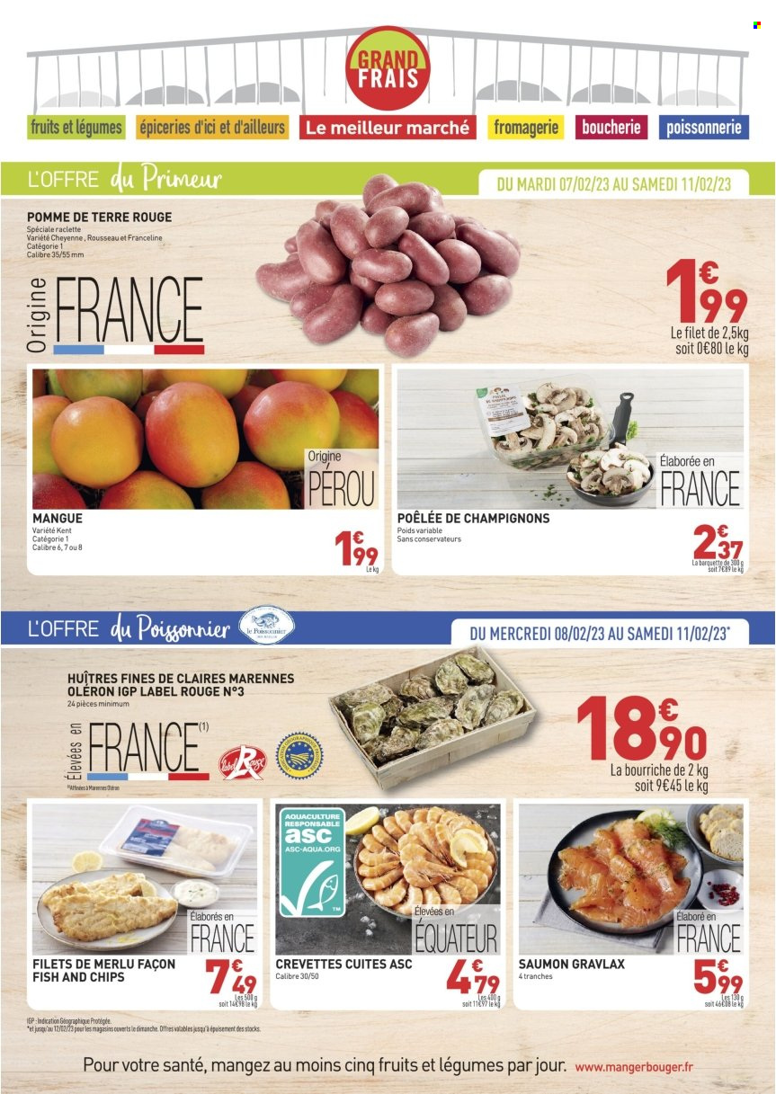 thumbnail - Catalogue Grand Frais - 06/02/2023 - 18/02/2023 - Produits soldés - mangue, pommes de terre, champignon, saumon, crevettes, huître, merlu, La Raclette, poêlée de champignons. Page 1.