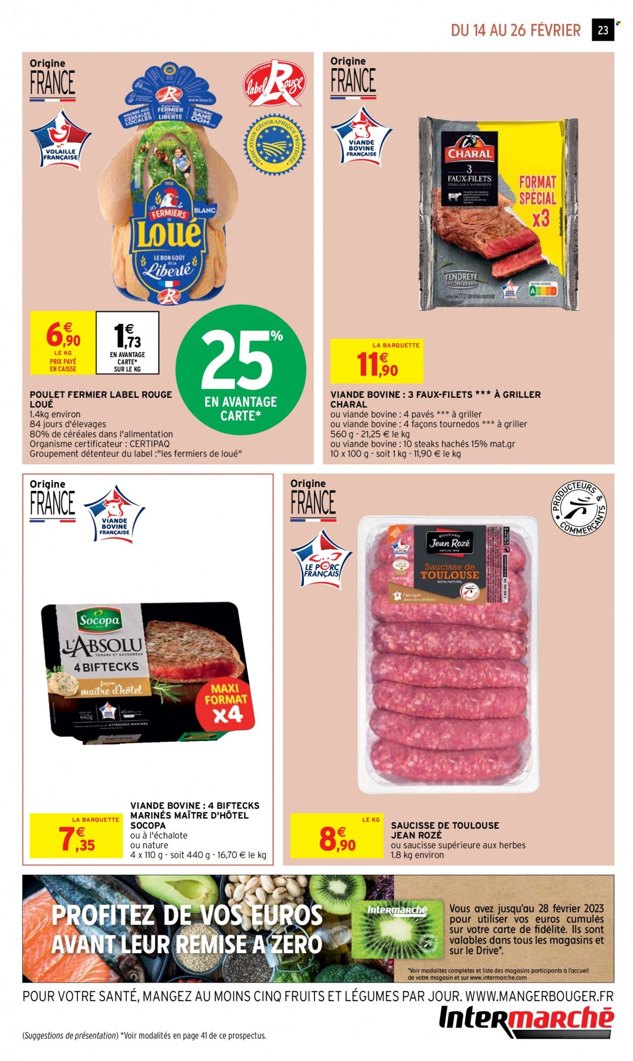 thumbnail - Catalogue Intermarché Hyper - 14/02/2023 - 26/02/2023 - Produits soldés - poulet, viande de poulet, steak haché, viande hachée, saucisse. Page 23.