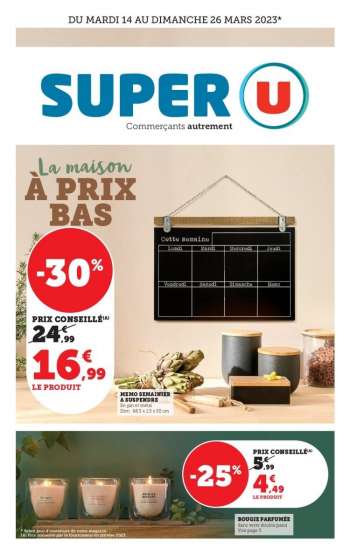 Catalogue SUPER U - 14/03/2023 - 26/03/2023.
