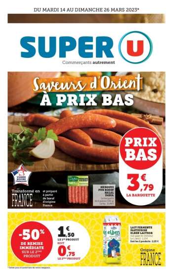Catalogue SUPER U - 14/03/2023 - 26/03/2023.
